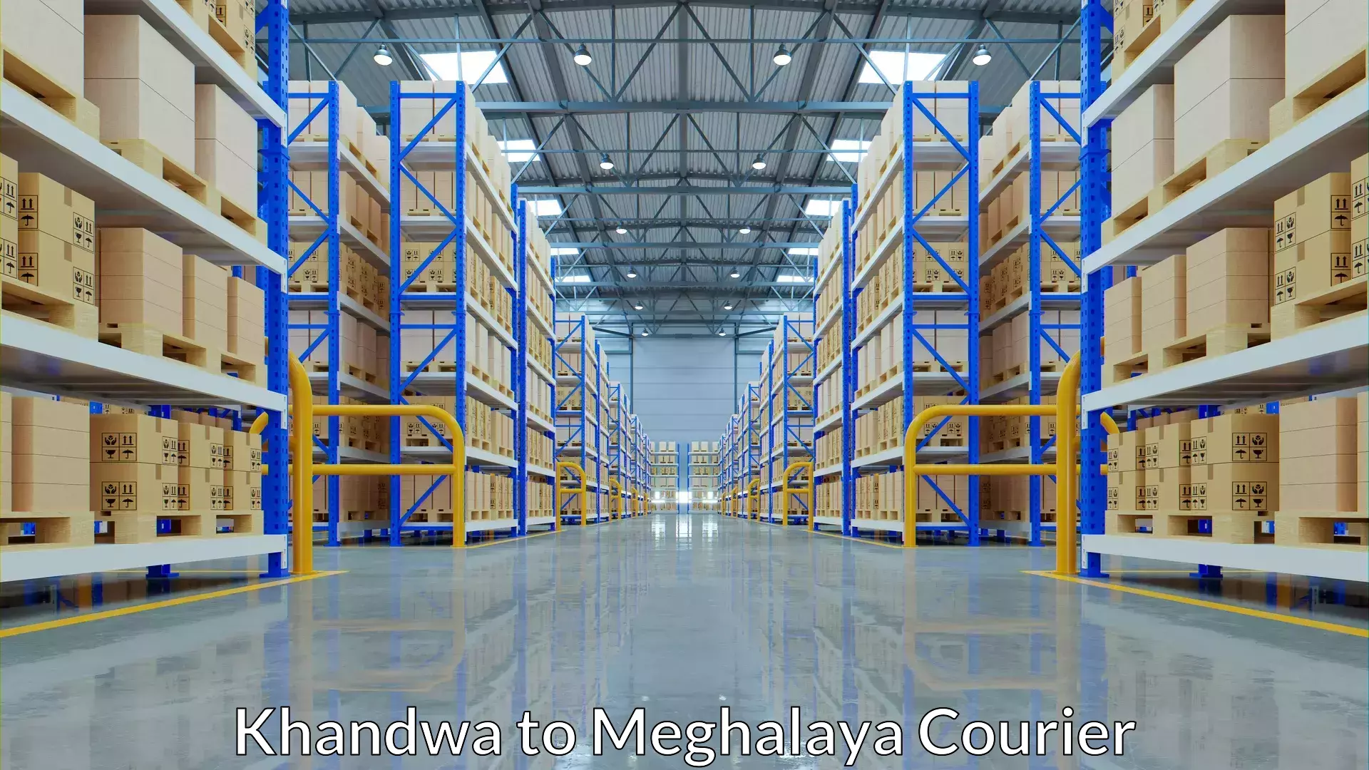 Efficient parcel service Khandwa to Meghalaya