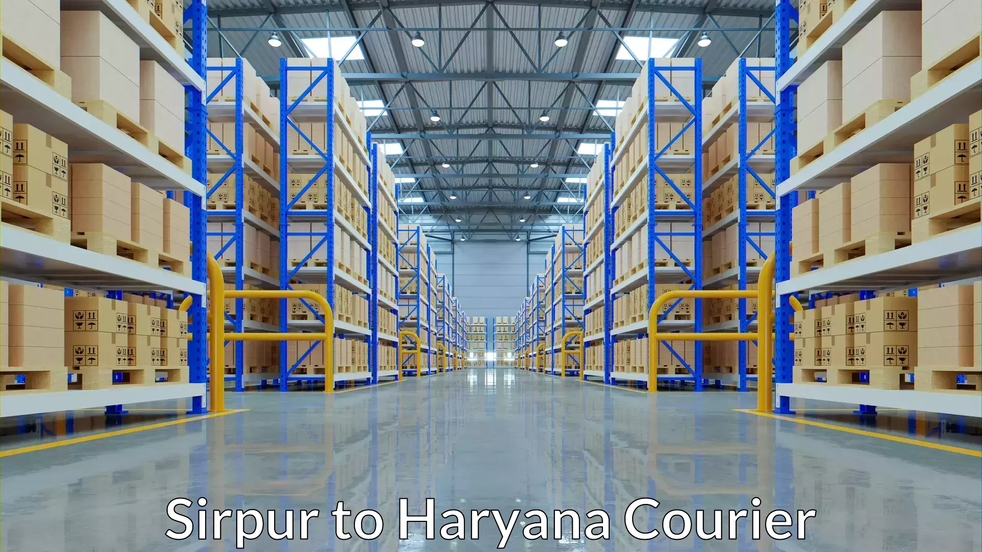 Quick dispatch service Sirpur to Haryana