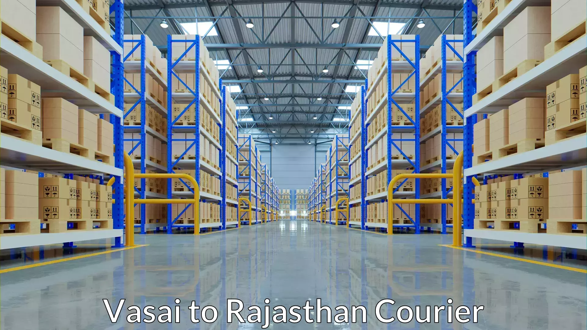 Customized shipping options Vasai to Rajasthan