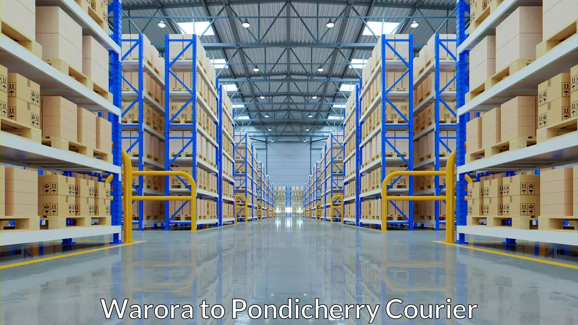 Flexible parcel services Warora to Pondicherry