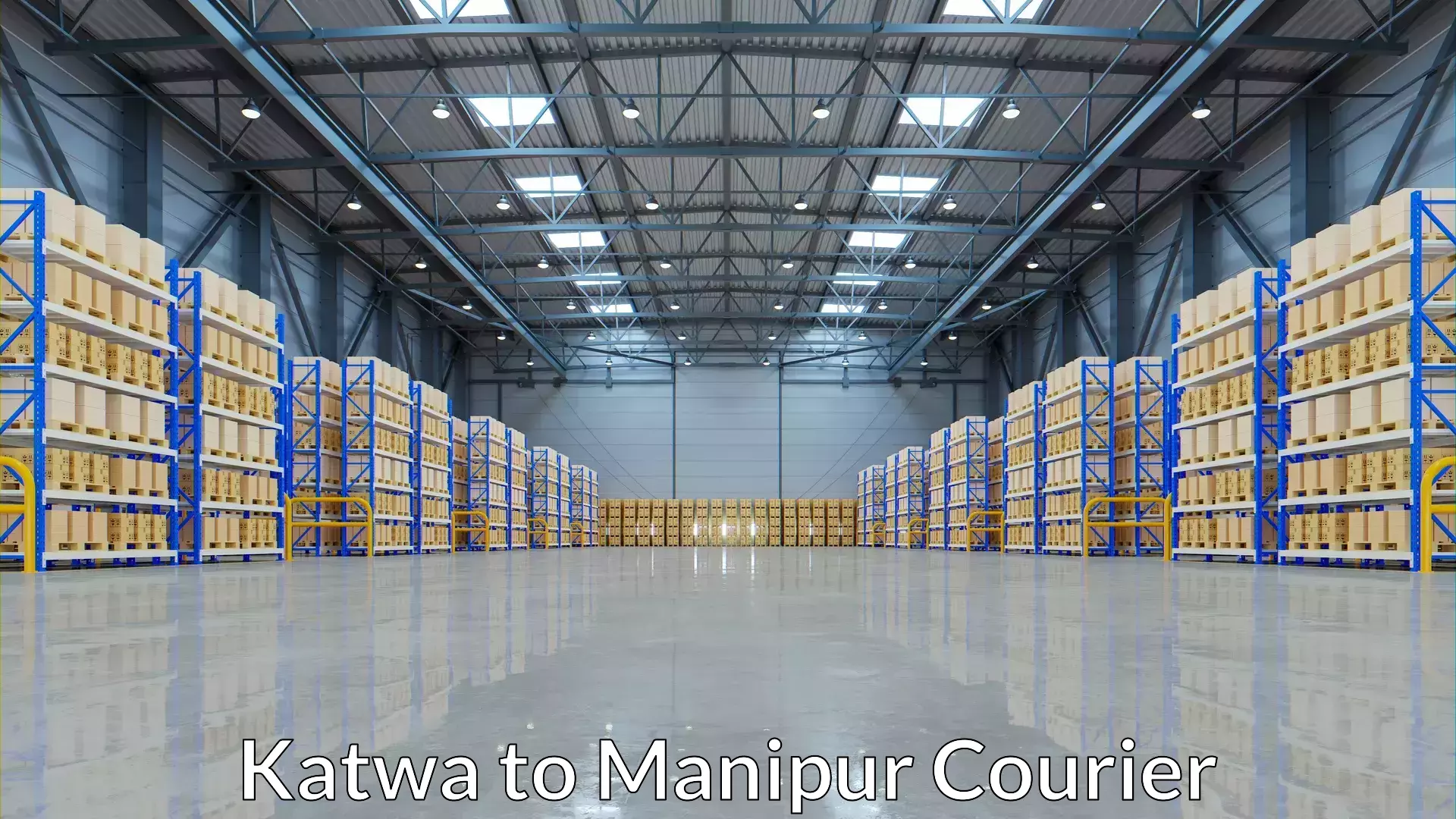 Premium courier services Katwa to Manipur