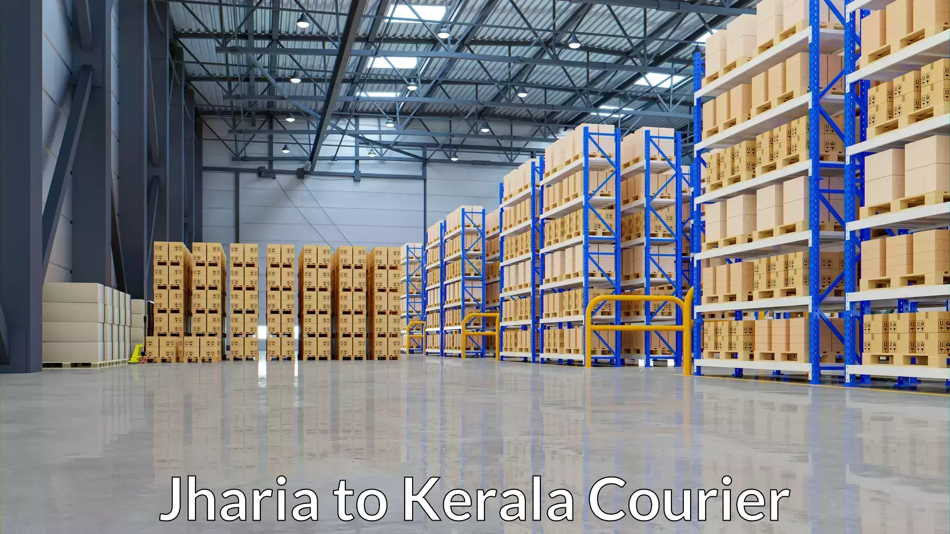 Comprehensive shipping network Jharia to Kerala