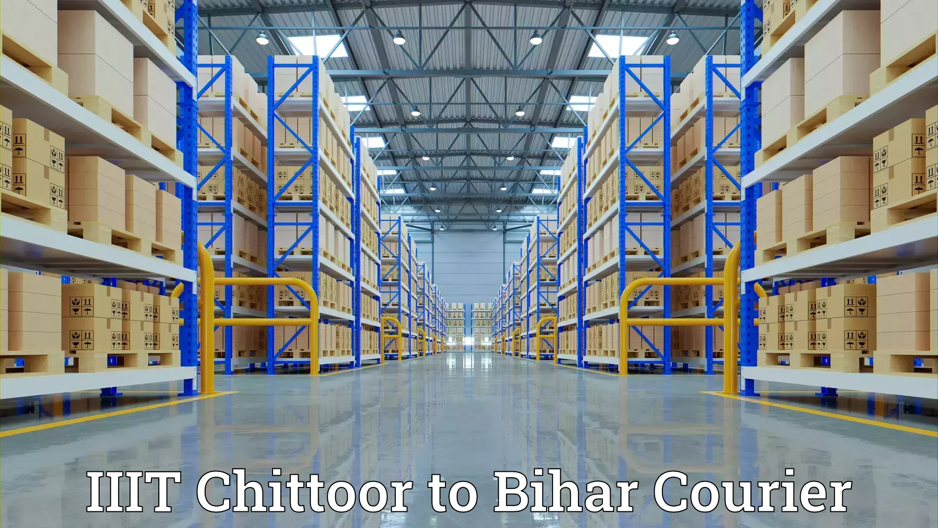 Furniture transport specialists IIIT Chittoor to Bihar