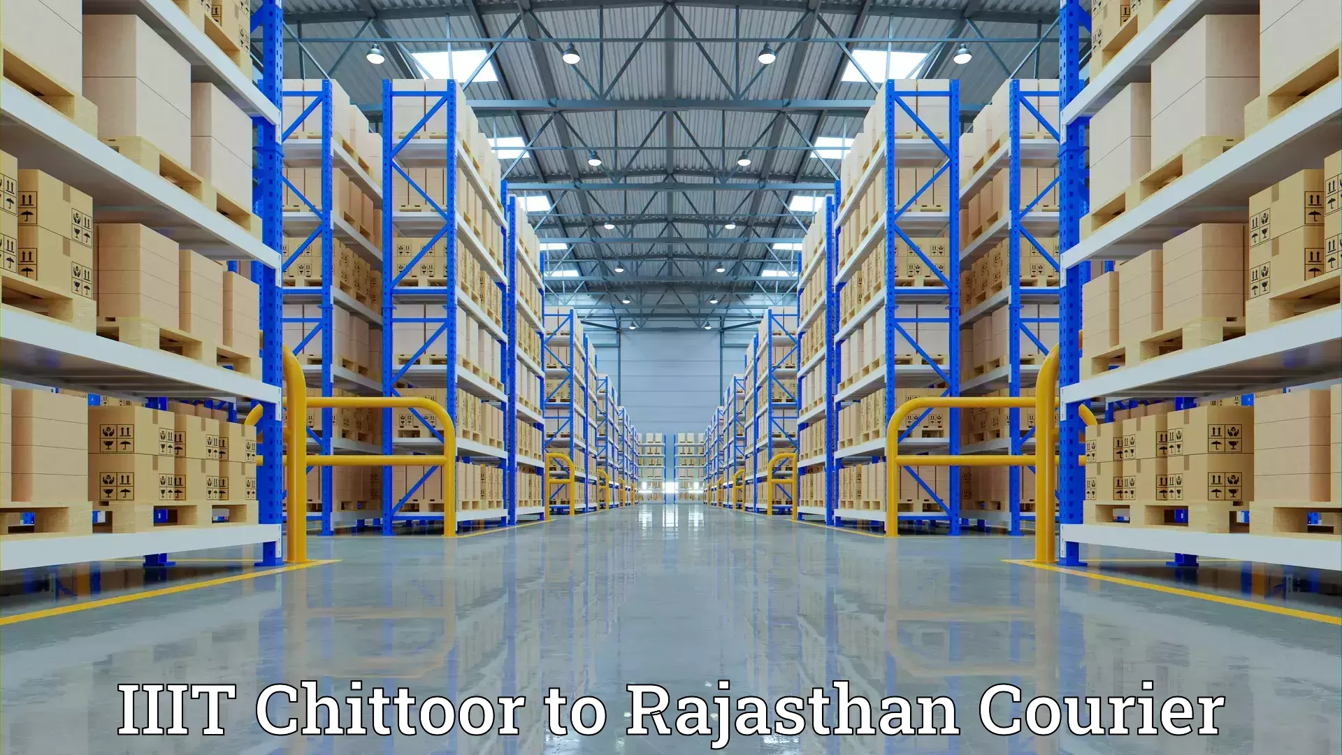 Custom moving and storage IIIT Chittoor to Rajasthan