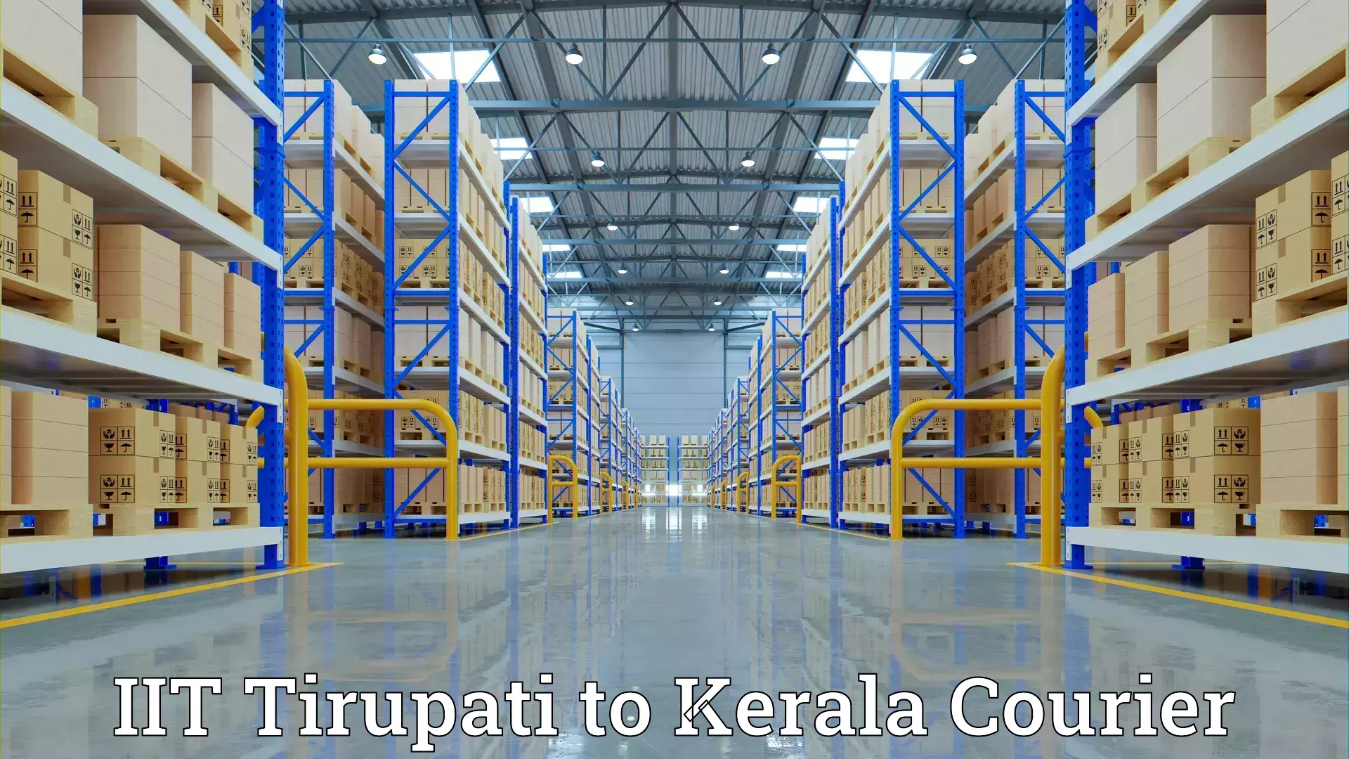 Furniture moving services in IIT Tirupati to Mahatma Gandhi University Kottayam