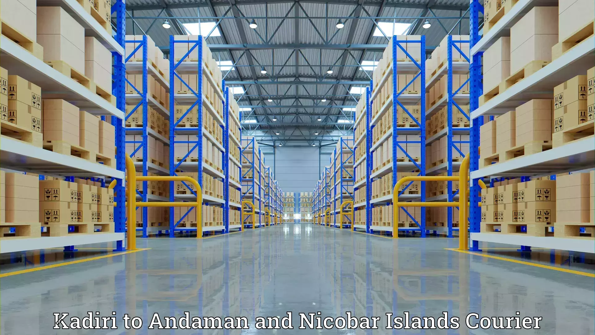 Professional home shifting in Kadiri to Andaman and Nicobar Islands