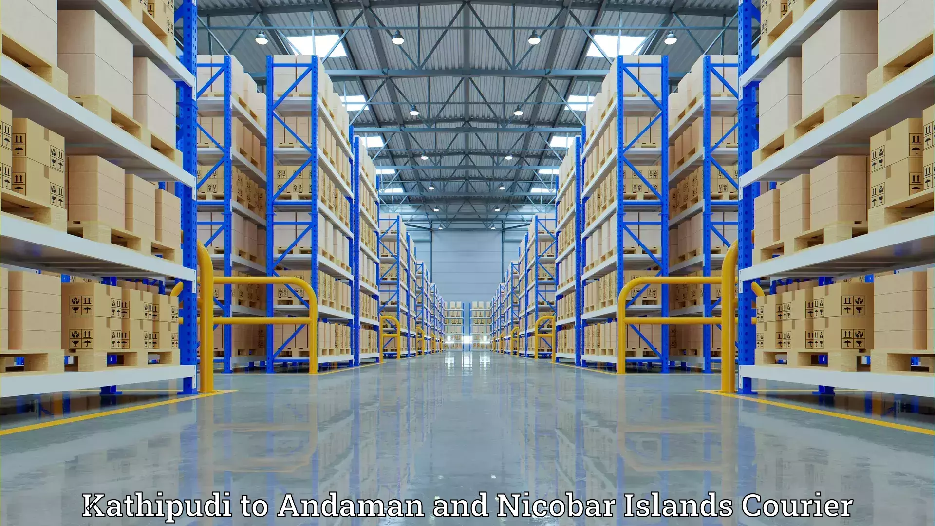 Professional furniture movers Kathipudi to Andaman and Nicobar Islands