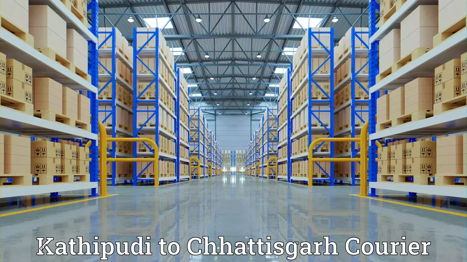 Professional furniture moving Kathipudi to Chhattisgarh