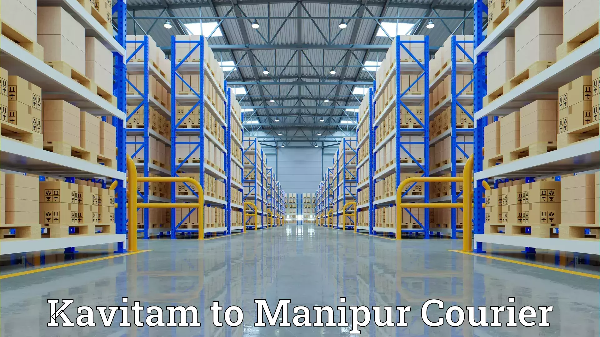 Customized moving solutions Kavitam to Manipur