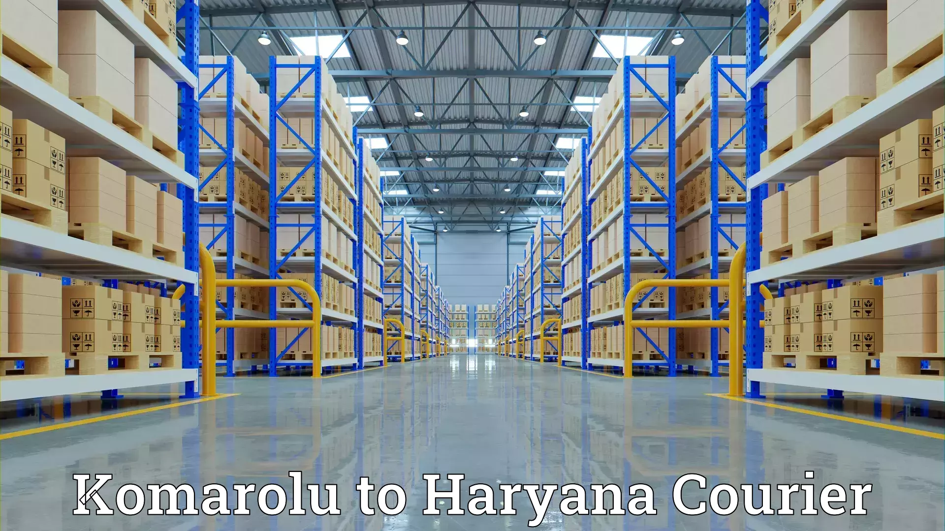 Household logistics services Komarolu to Barwala