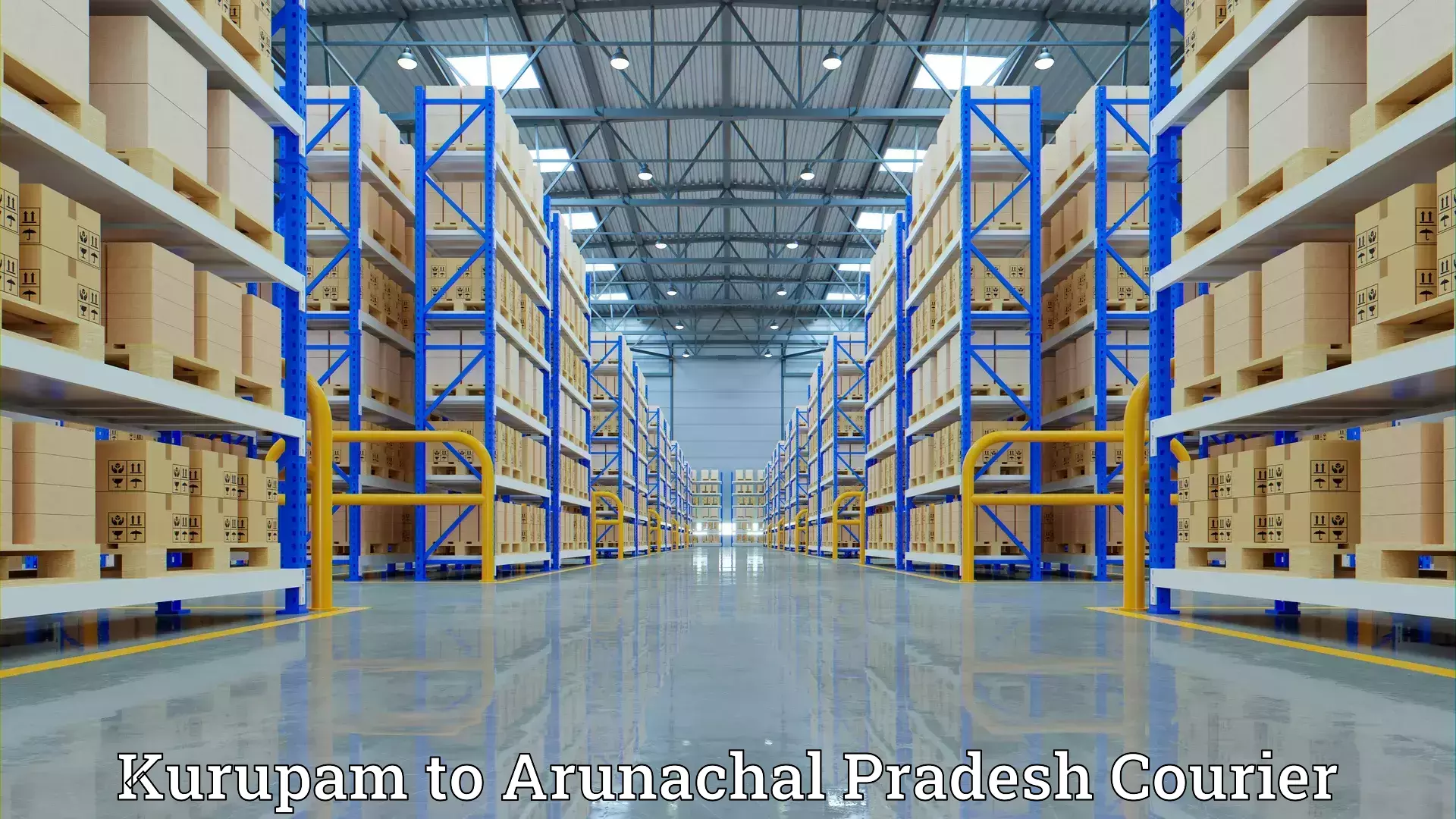 Household moving solutions Kurupam to Arunachal Pradesh