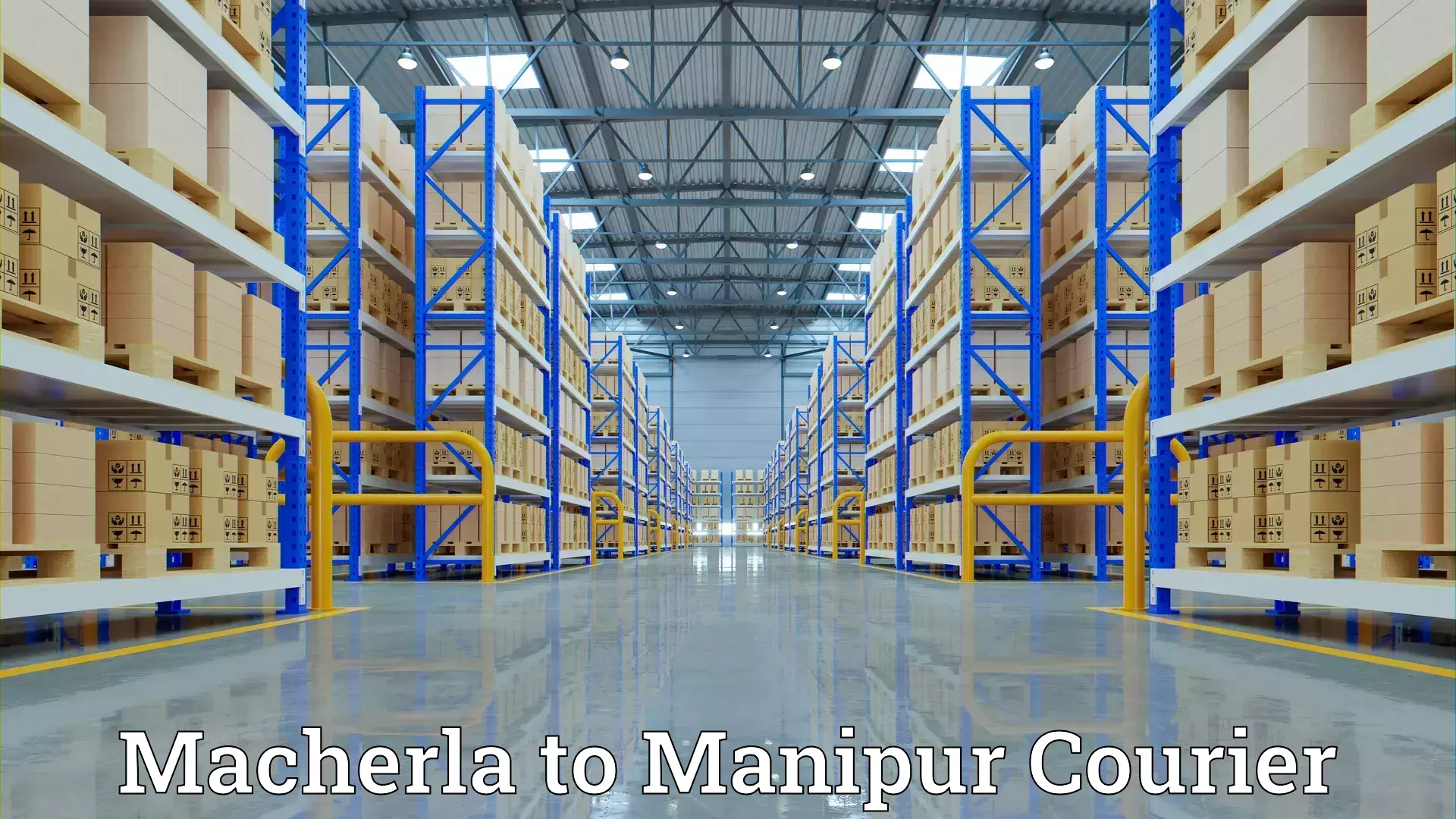 Advanced moving solutions Macherla to Manipur