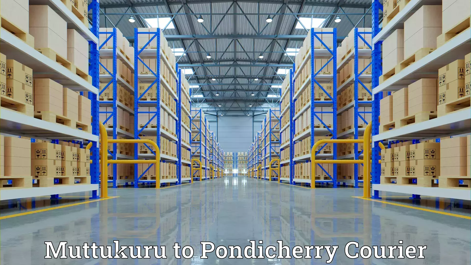 Efficient furniture relocation Muttukuru to Pondicherry University