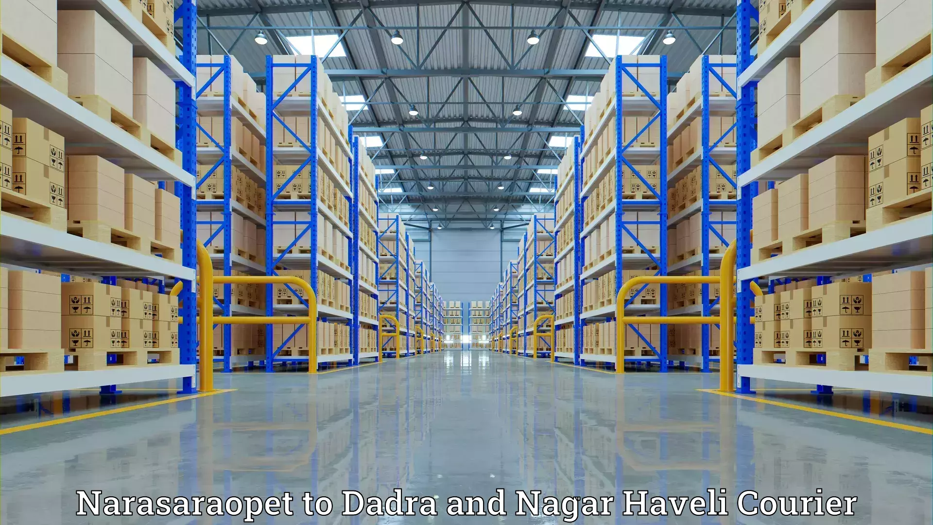 Efficient furniture shifting Narasaraopet to Dadra and Nagar Haveli