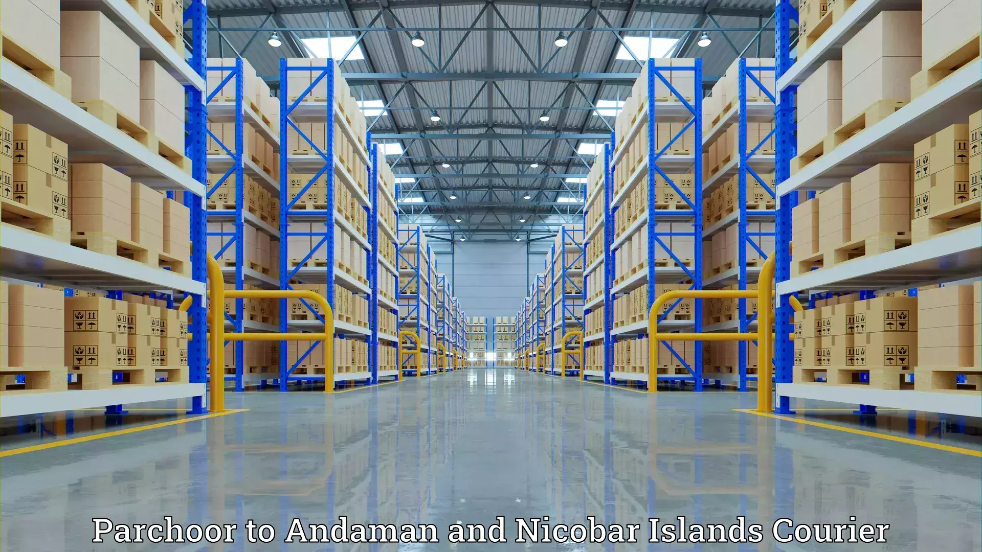 Dependable moving services Parchoor to Andaman and Nicobar Islands