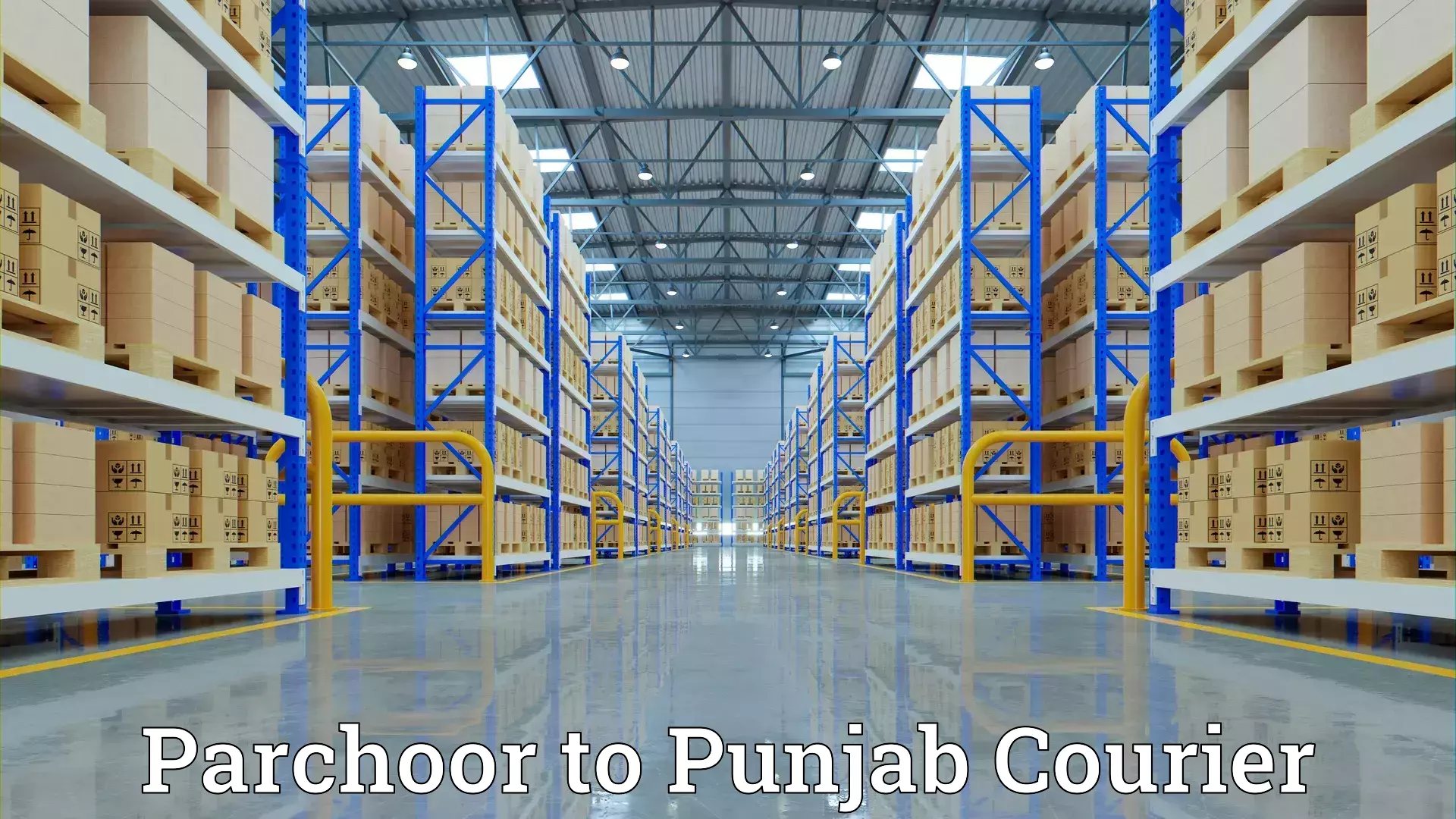 Furniture moving plans Parchoor to Nabha