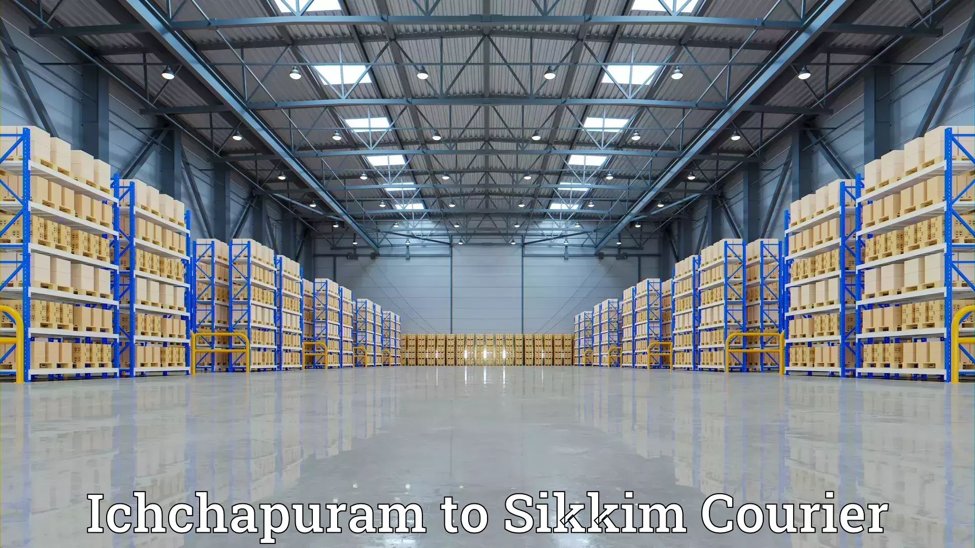 Household shifting services Ichchapuram to East Sikkim