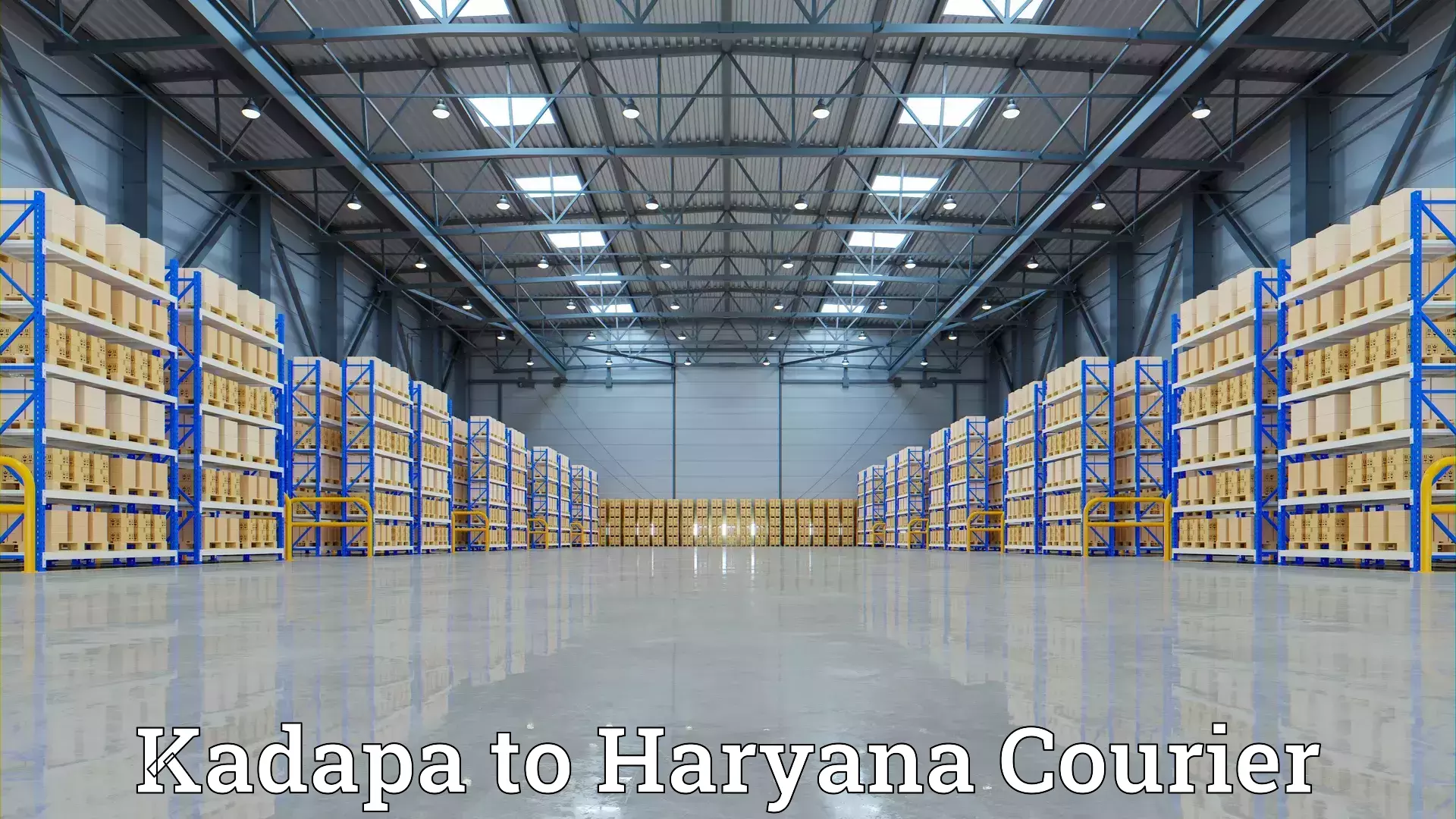 Household goods transport service Kadapa to Yamuna Nagar