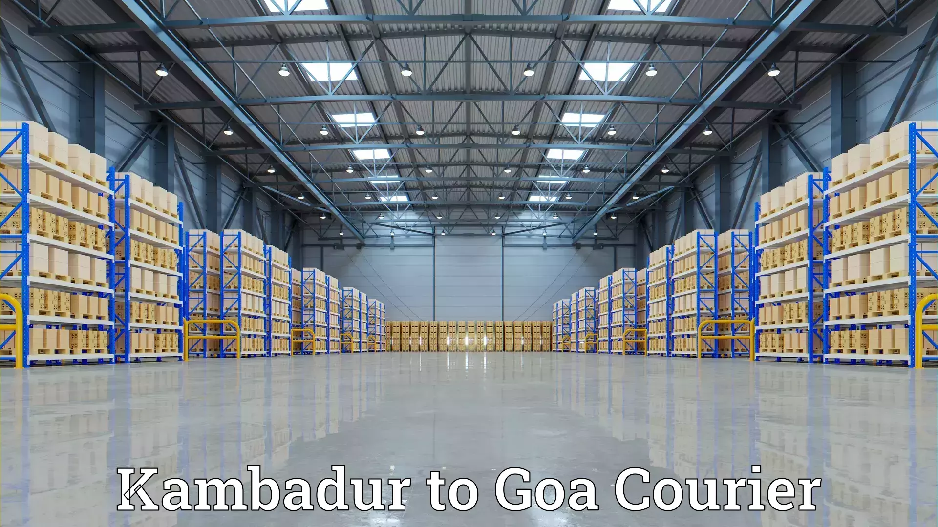 Quality relocation services Kambadur to Vasco da Gama