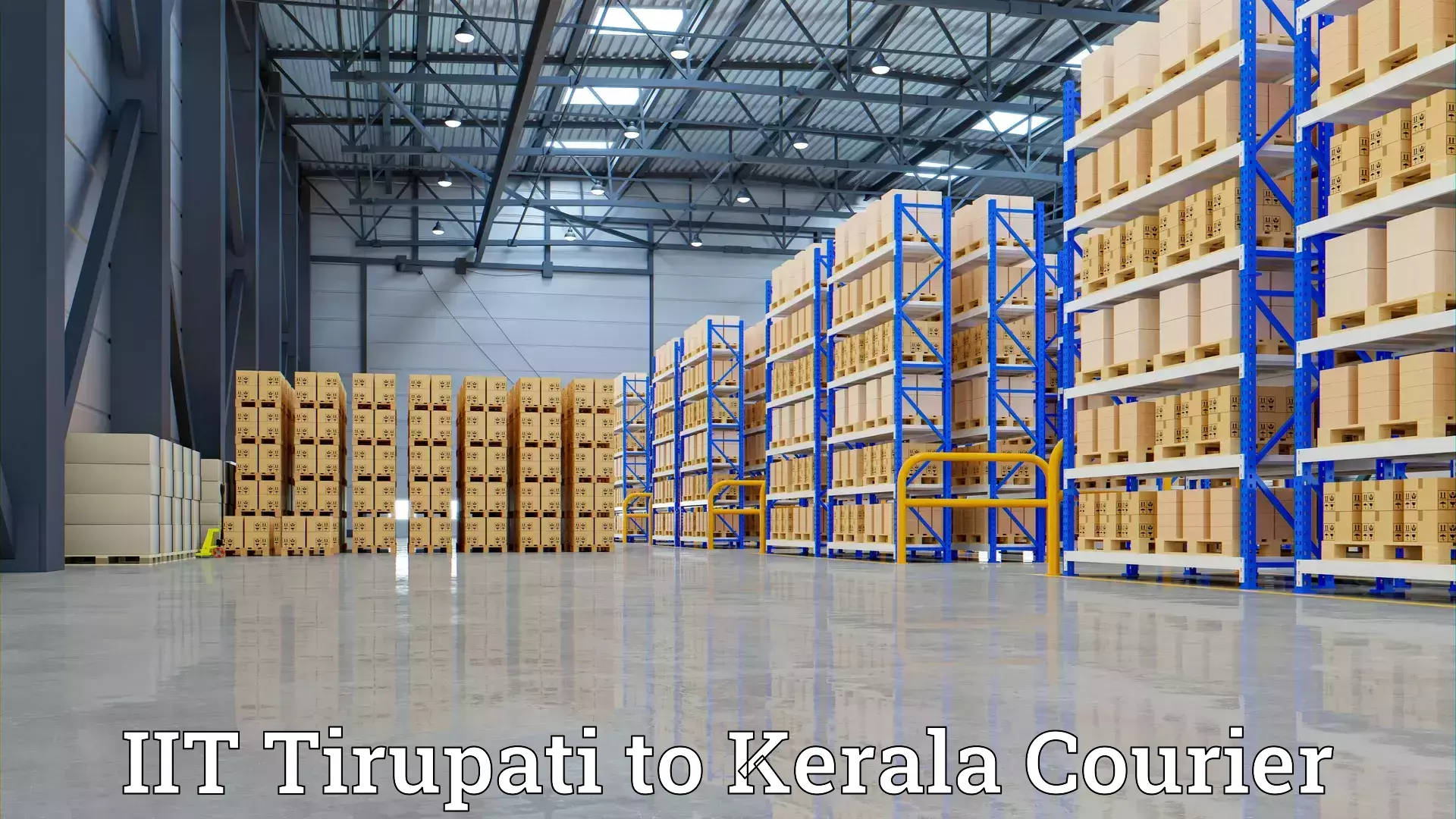 Skilled furniture transporters IIT Tirupati to Calicut University Malappuram