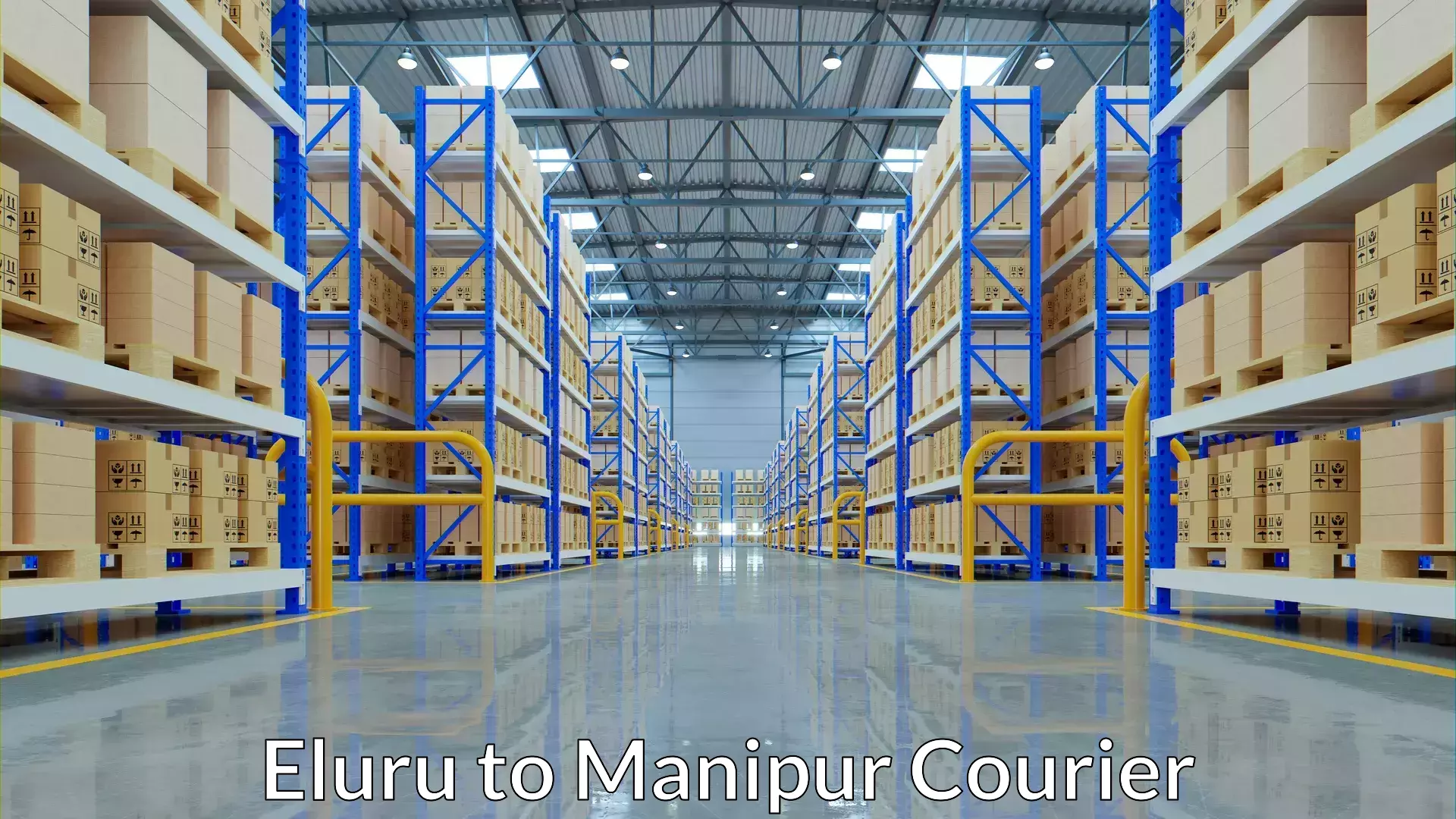 Citywide baggage courier Eluru to Manipur