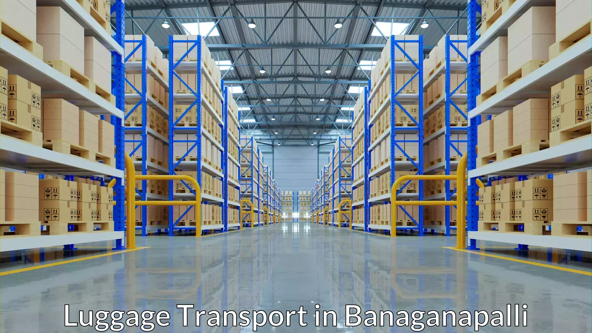 Quick baggage pickup in Banaganapalli