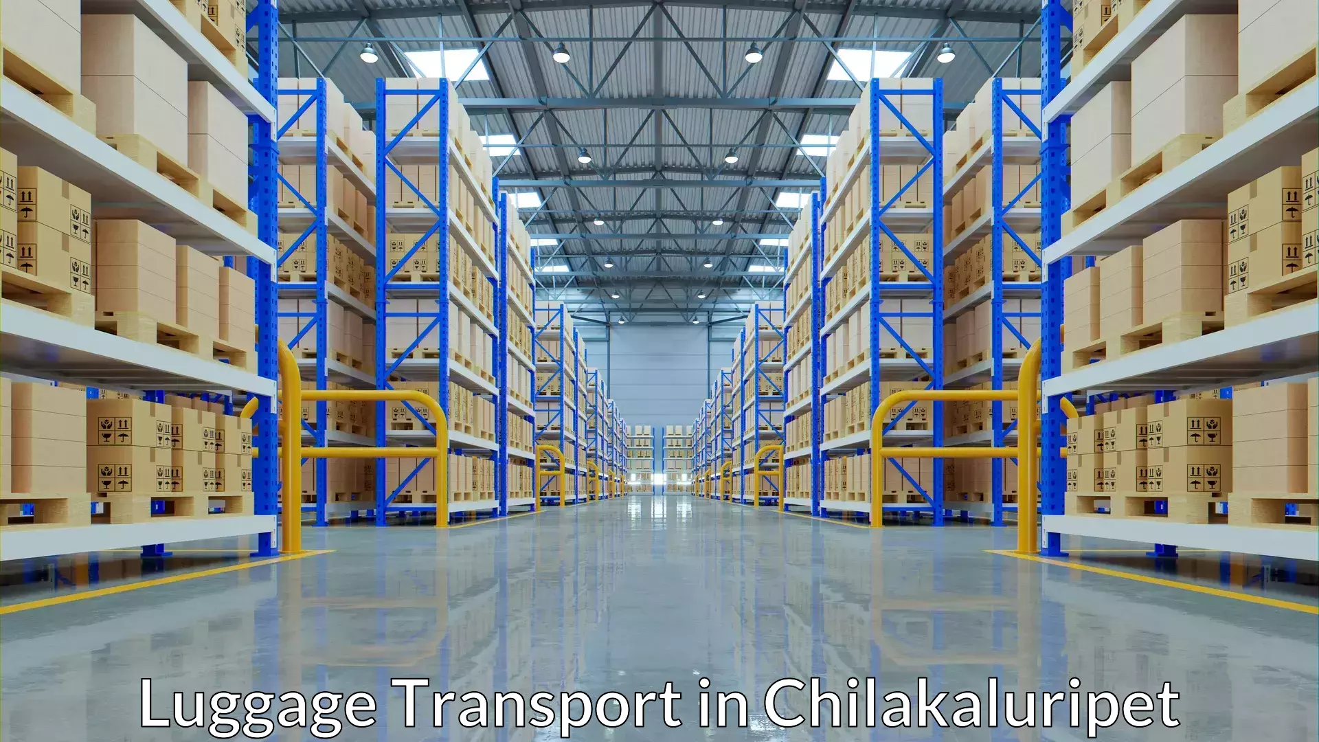 Unaccompanied luggage service in Chilakaluripet