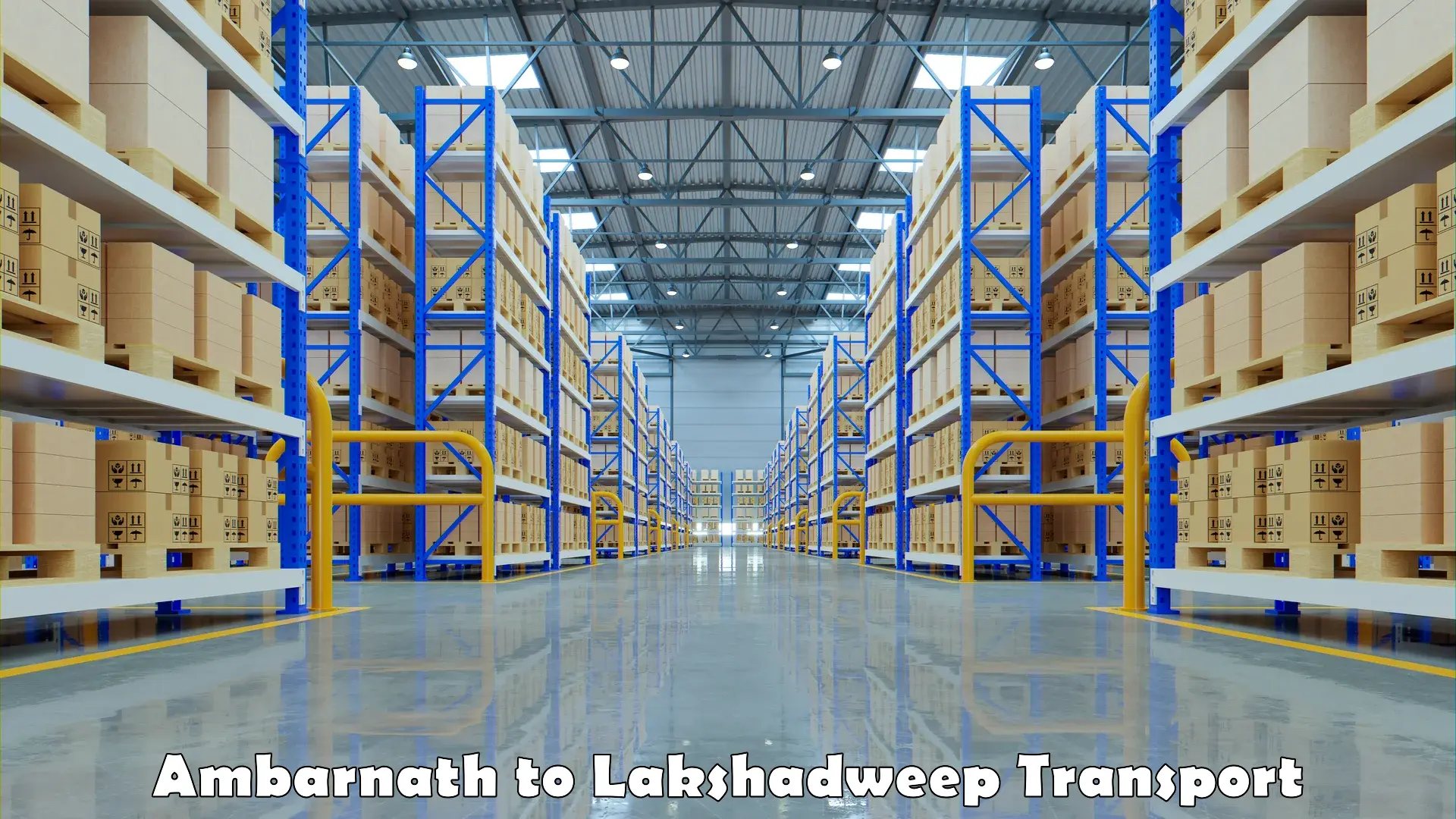 Goods transport services in Ambarnath to Lakshadweep