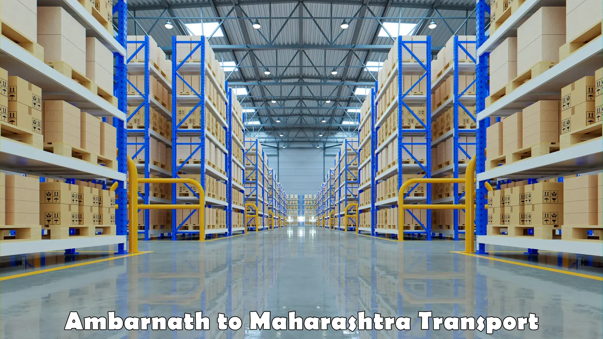 Daily parcel service transport Ambarnath to Maharashtra