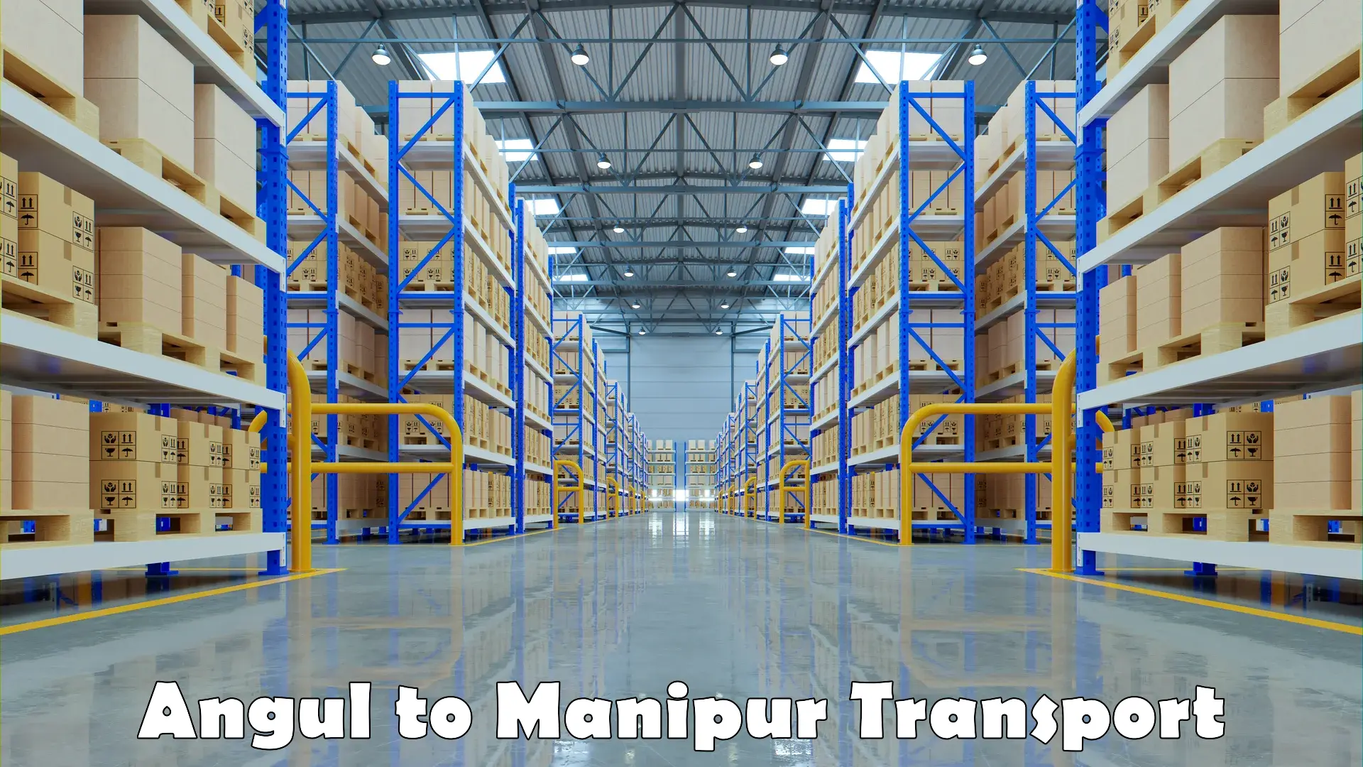 Cargo transportation services in Angul to Manipur