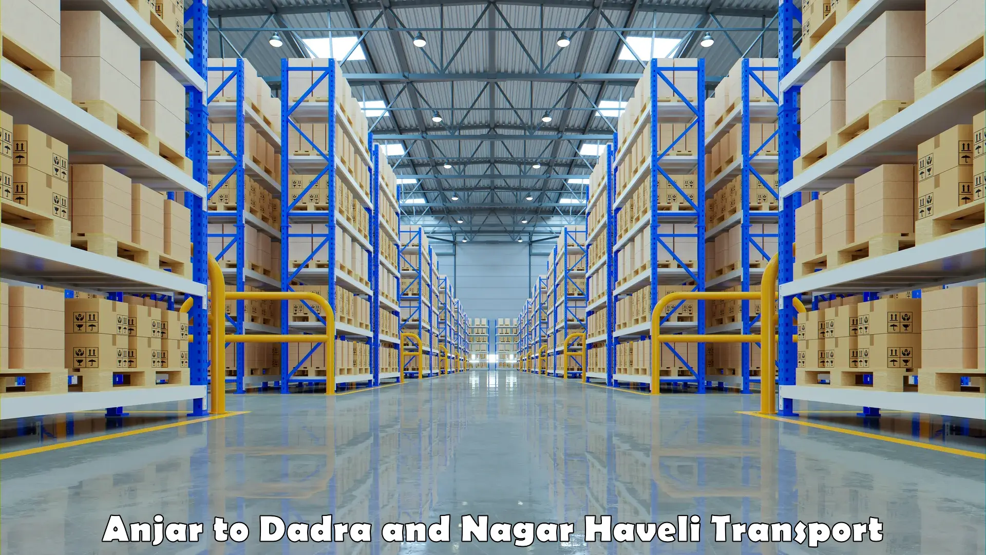 Best transport services in India Anjar to Dadra and Nagar Haveli