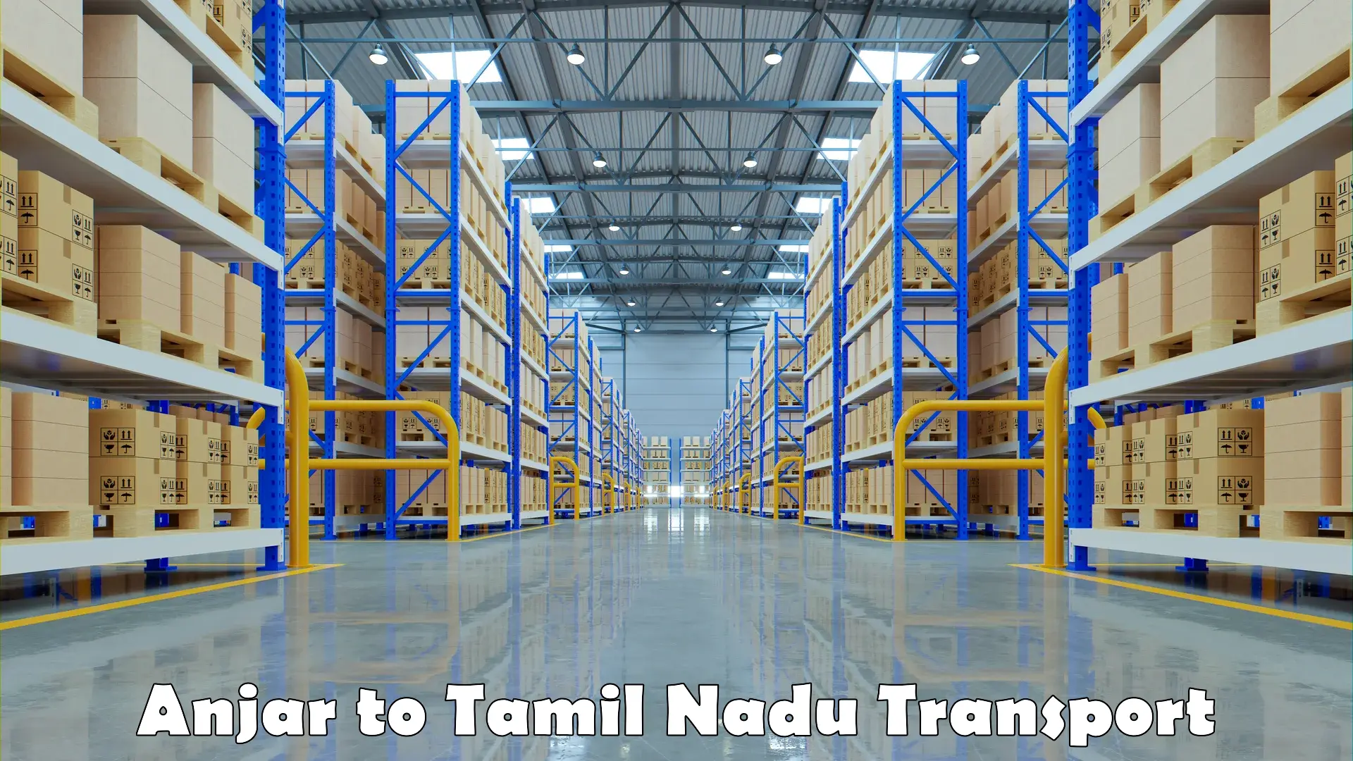 Vehicle transport services Anjar to Tamil Nadu
