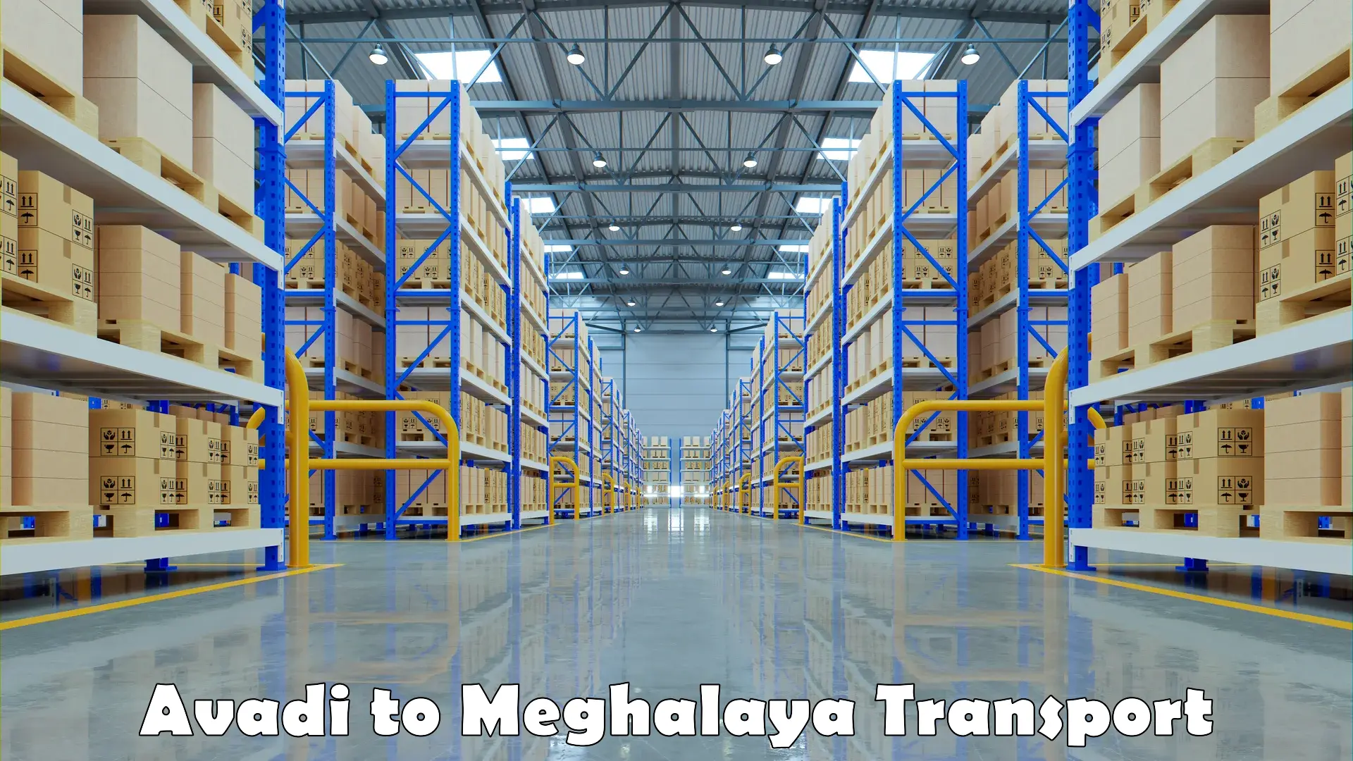 Goods transport services Avadi to Meghalaya