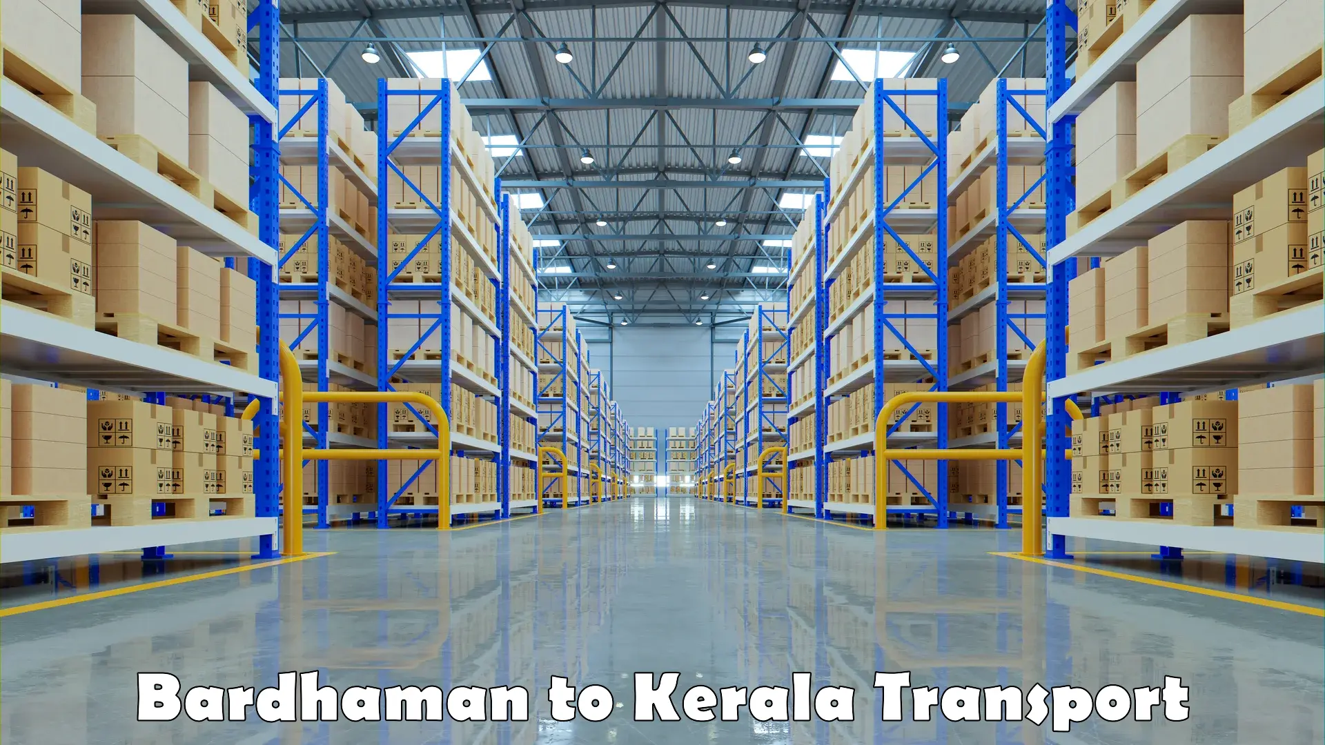 Interstate goods transport Bardhaman to Kerala