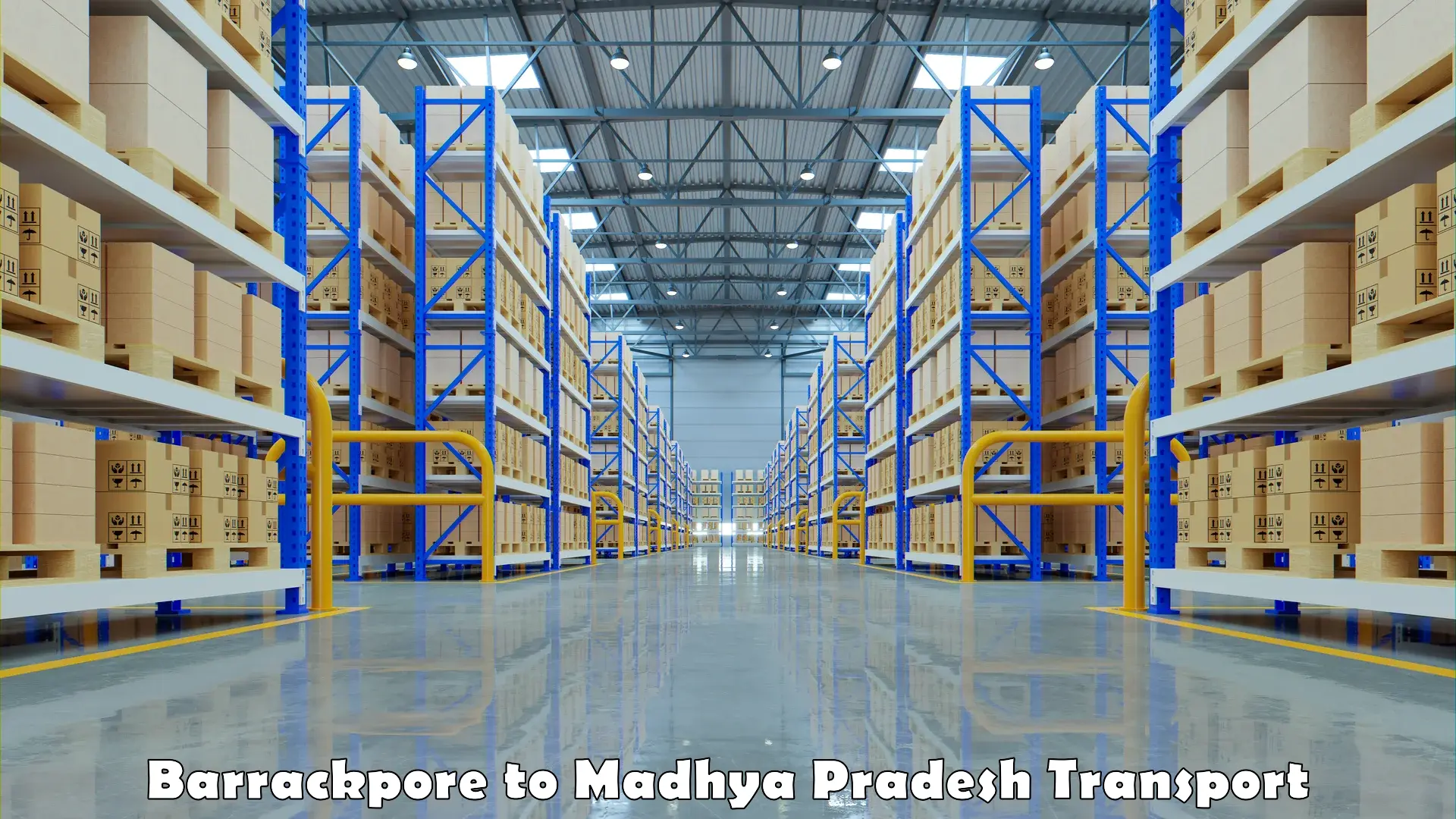 Intercity goods transport Barrackpore to Madhya Pradesh