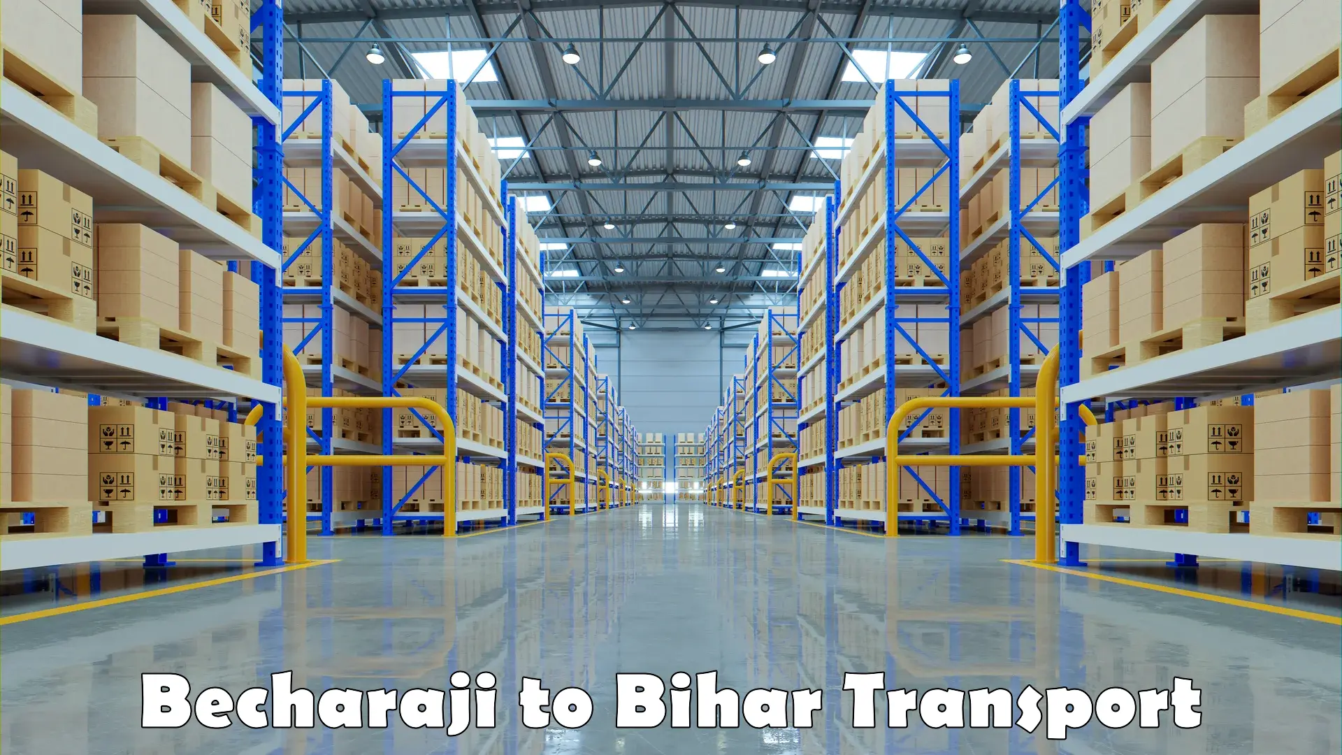 Inland transportation services Becharaji to Bihar