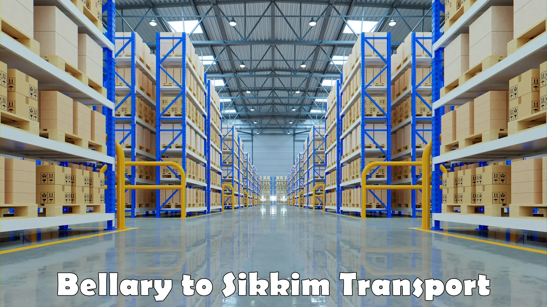 Pick up transport service Bellary to Sikkim