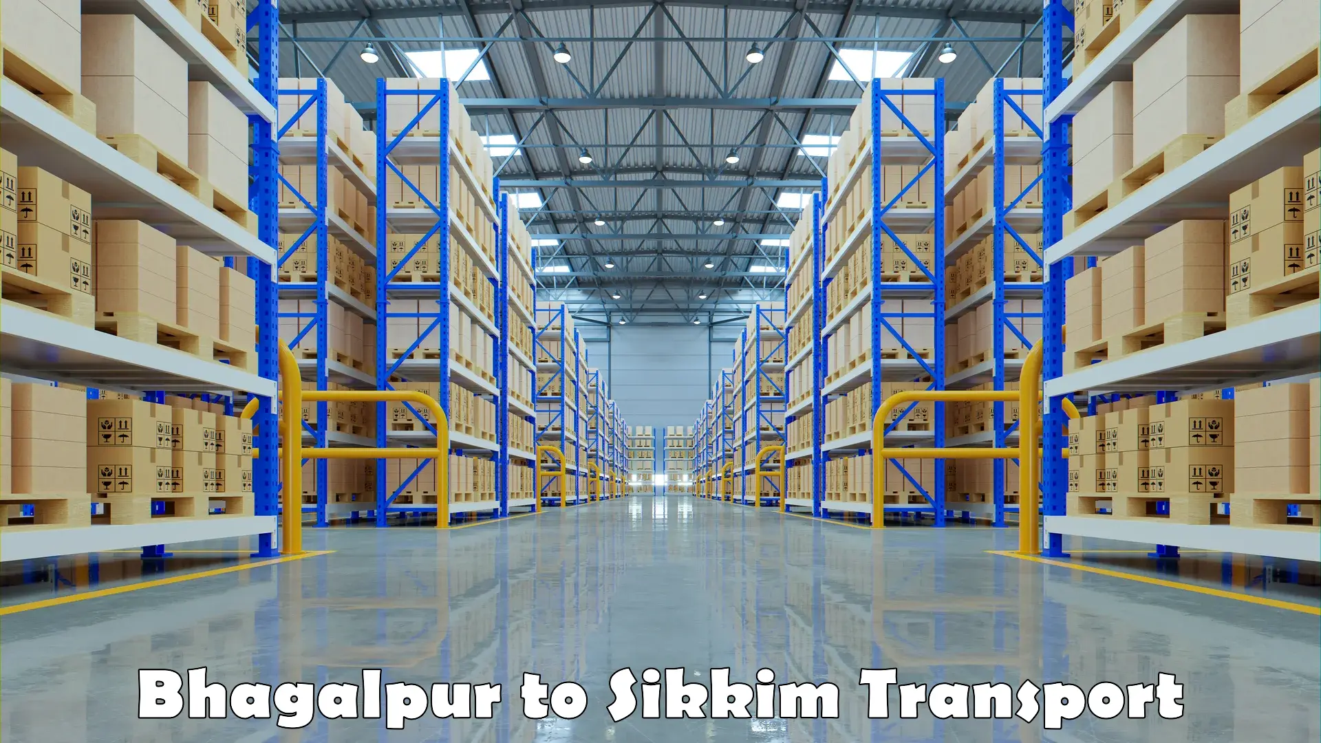 Material transport services Bhagalpur to South Sikkim