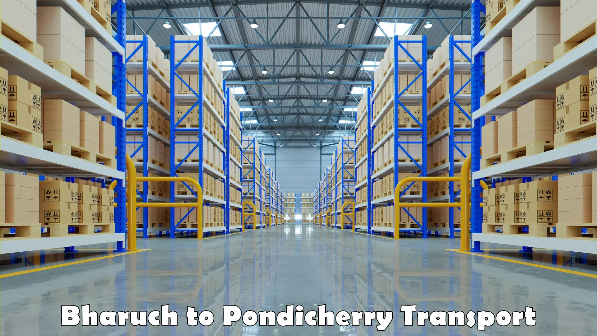 Container transportation services Bharuch to Pondicherry