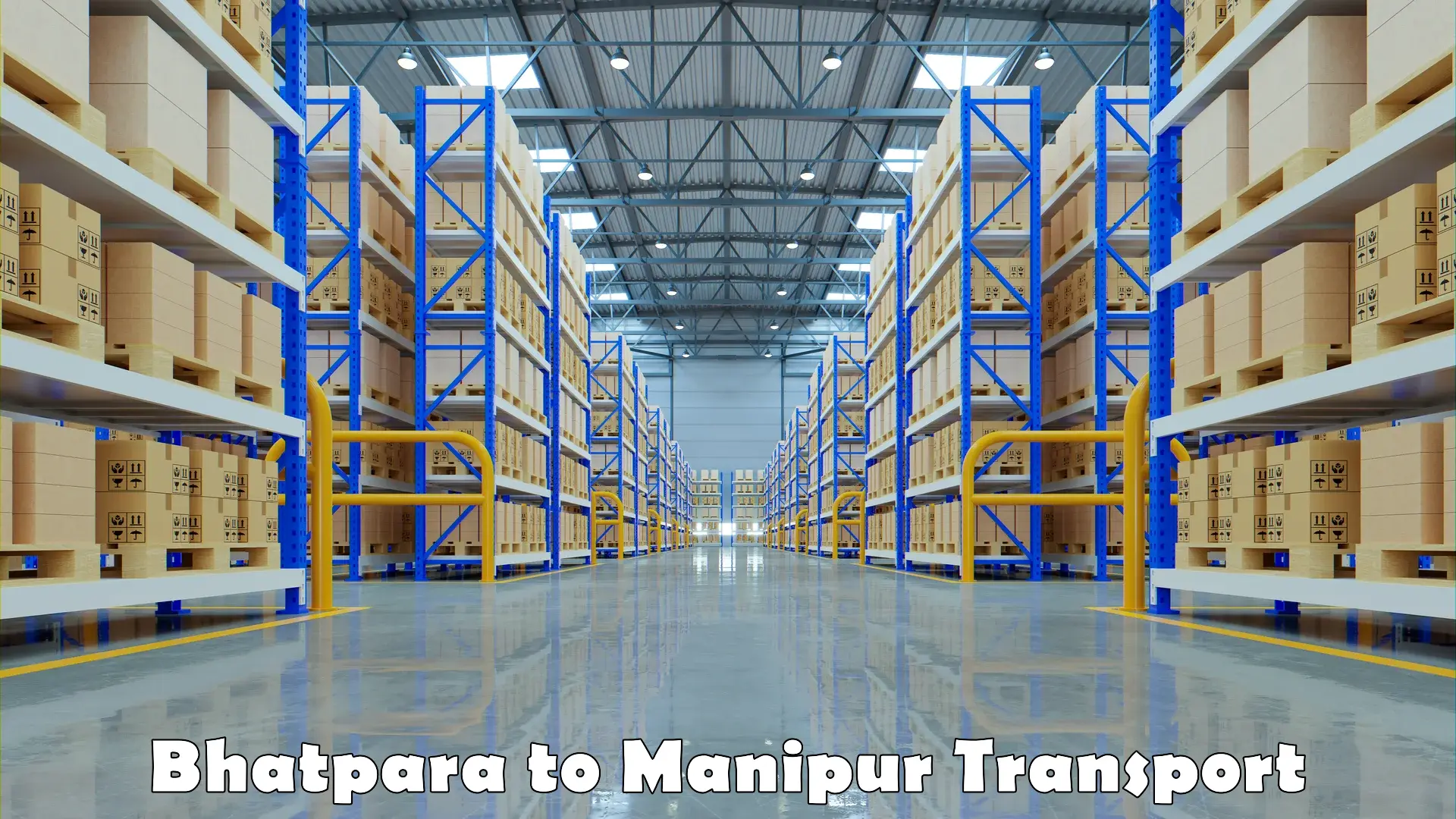 Logistics transportation services in Bhatpara to Moirang