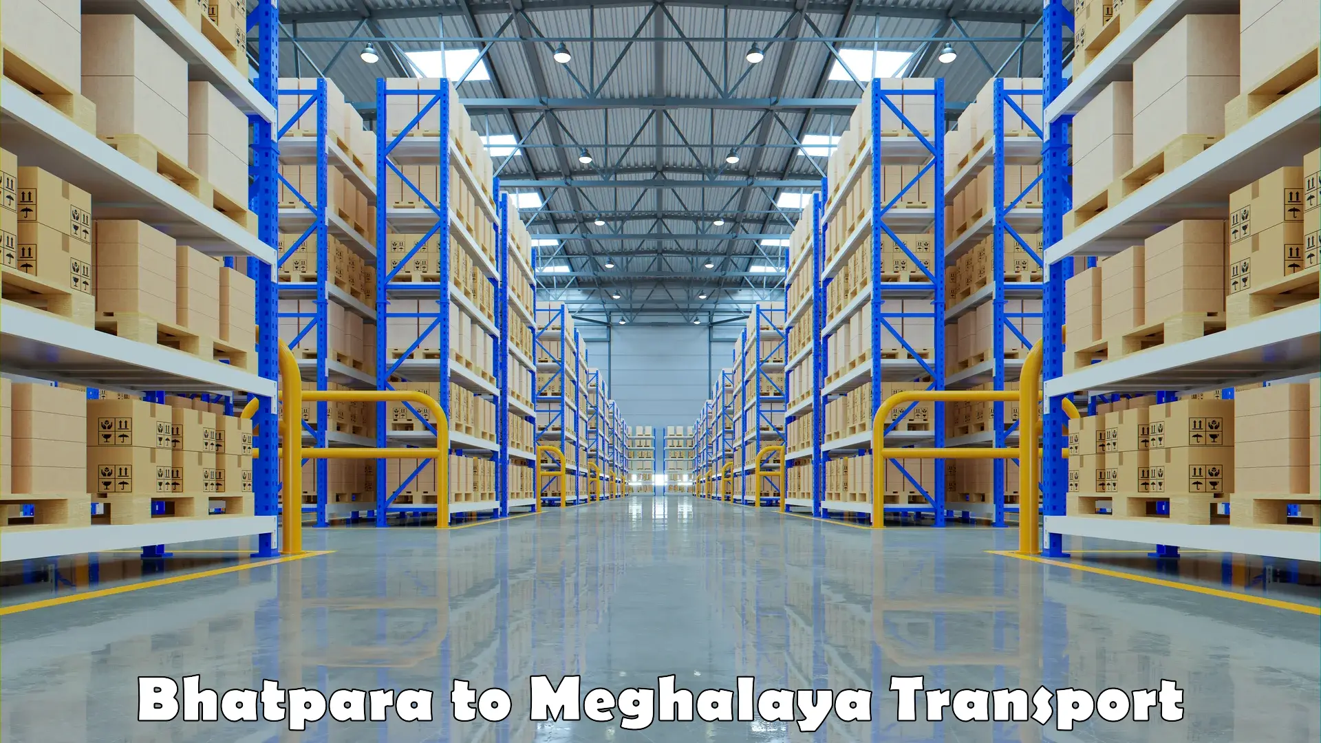 Vehicle courier services Bhatpara to Meghalaya
