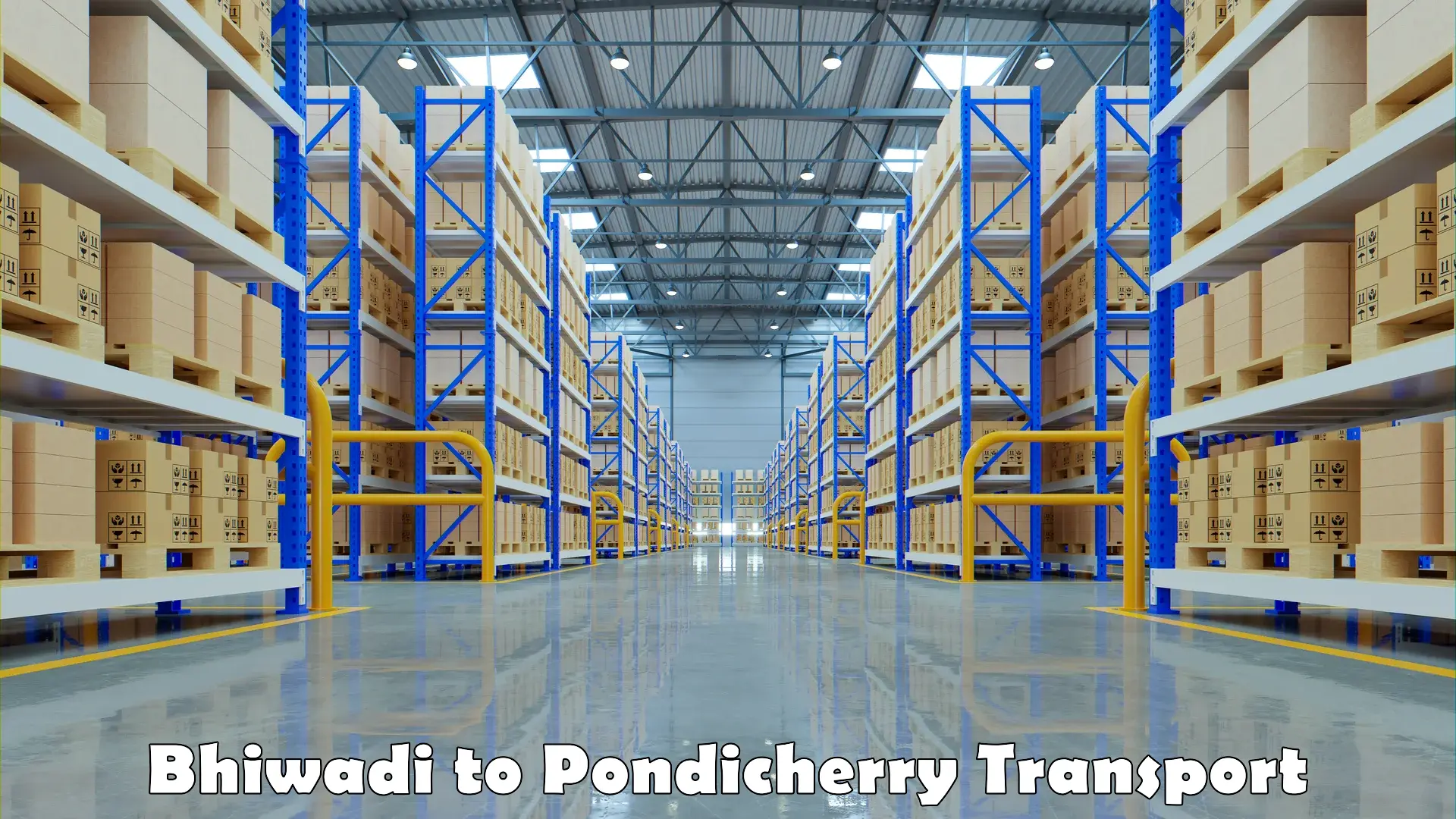 Road transport online services Bhiwadi to Pondicherry