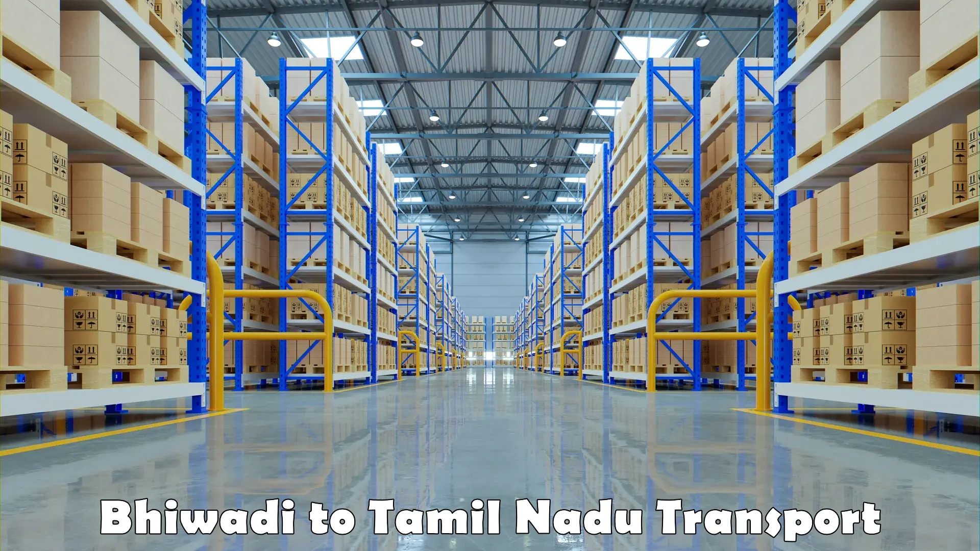 Pick up transport service Bhiwadi to Tamil Nadu