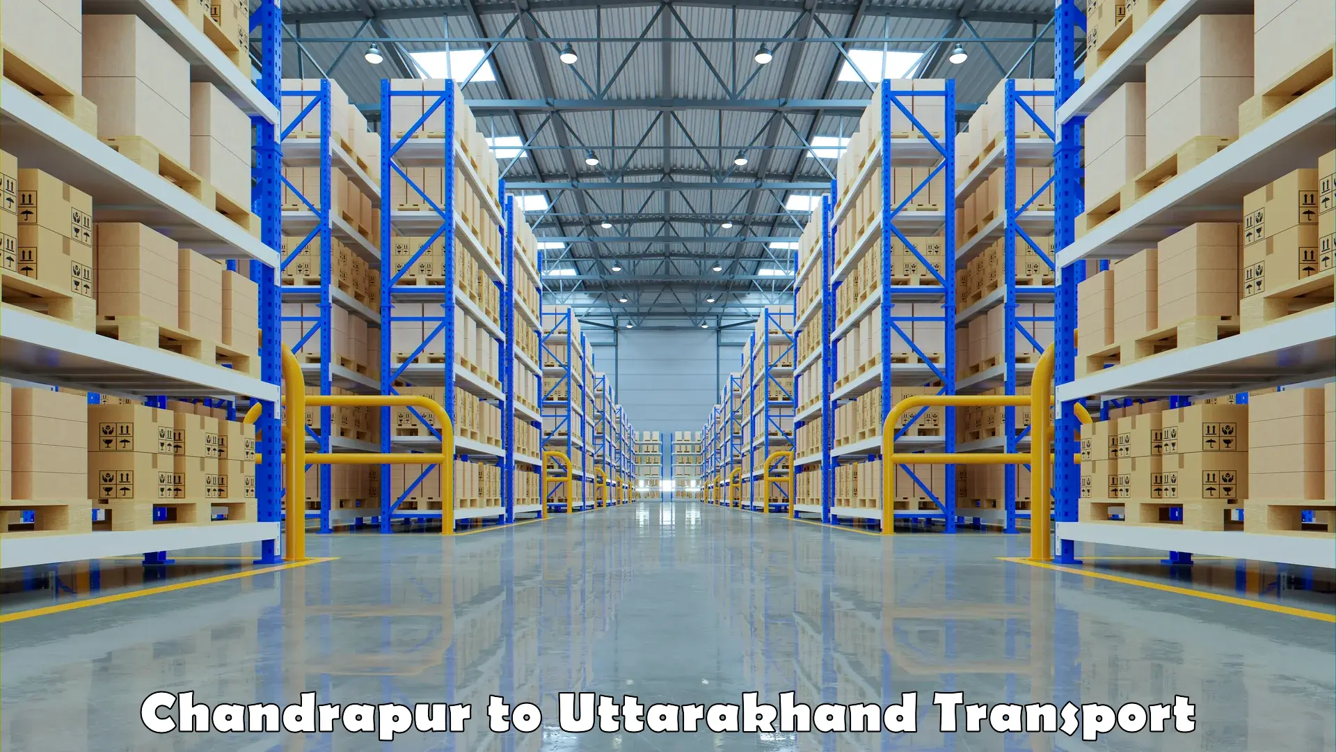 Best transport services in India Chandrapur to Uttarakhand