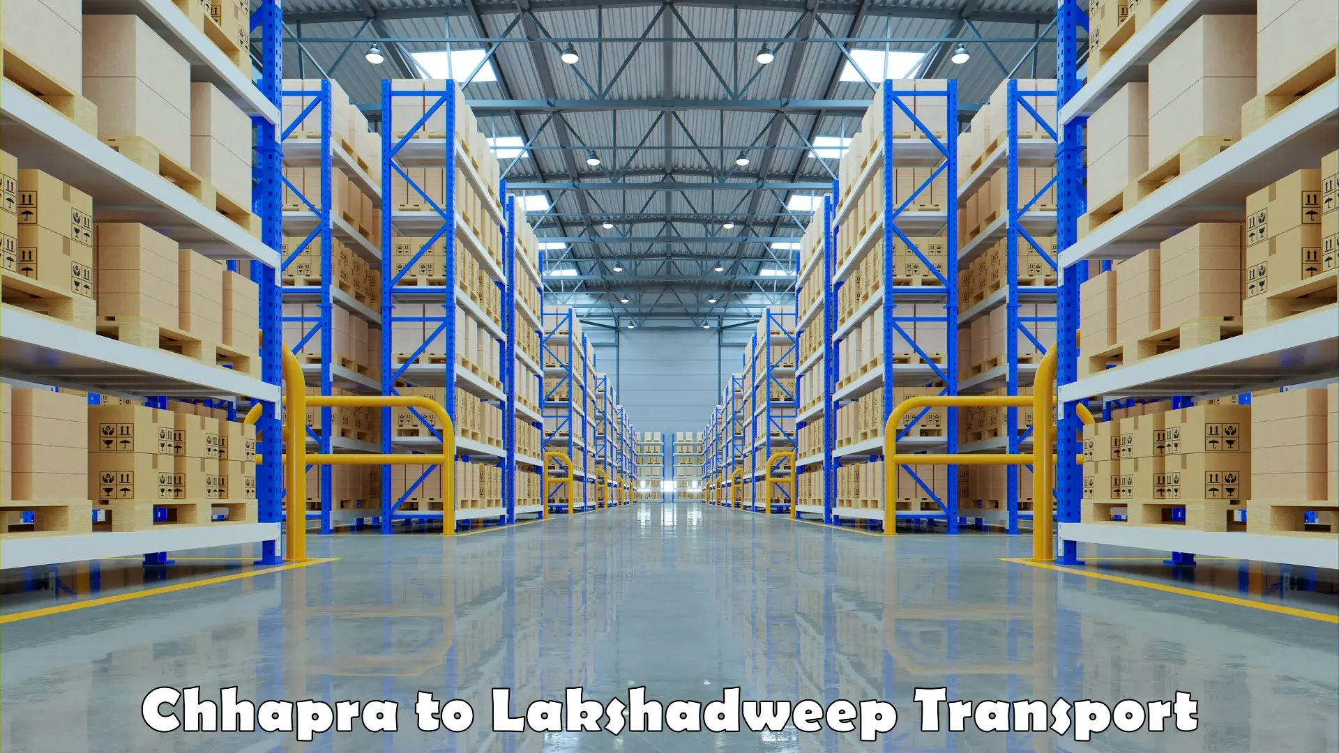 Transportation services in Chhapra to Lakshadweep