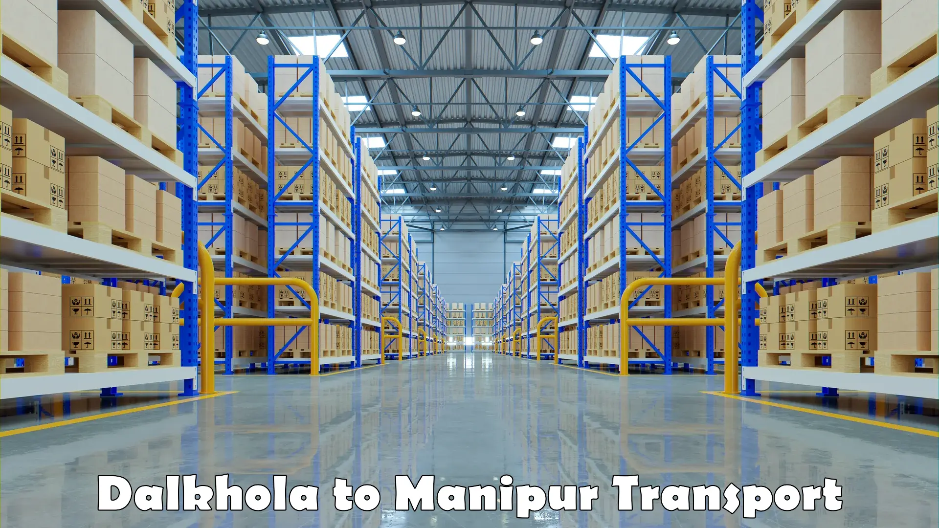 Road transport online services Dalkhola to Manipur