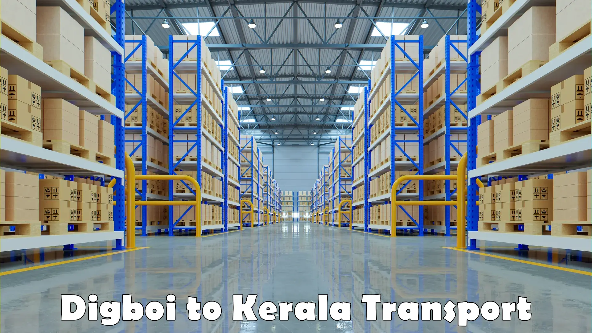 Best transport services in India in Digboi to Kerala