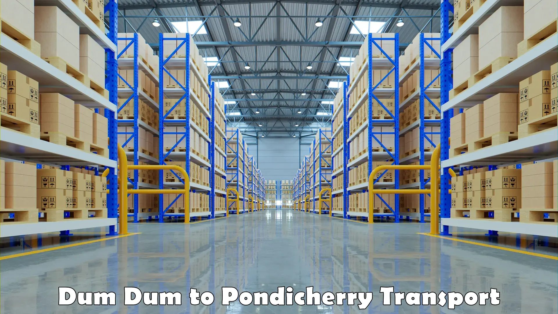 Transport shared services Dum Dum to Pondicherry