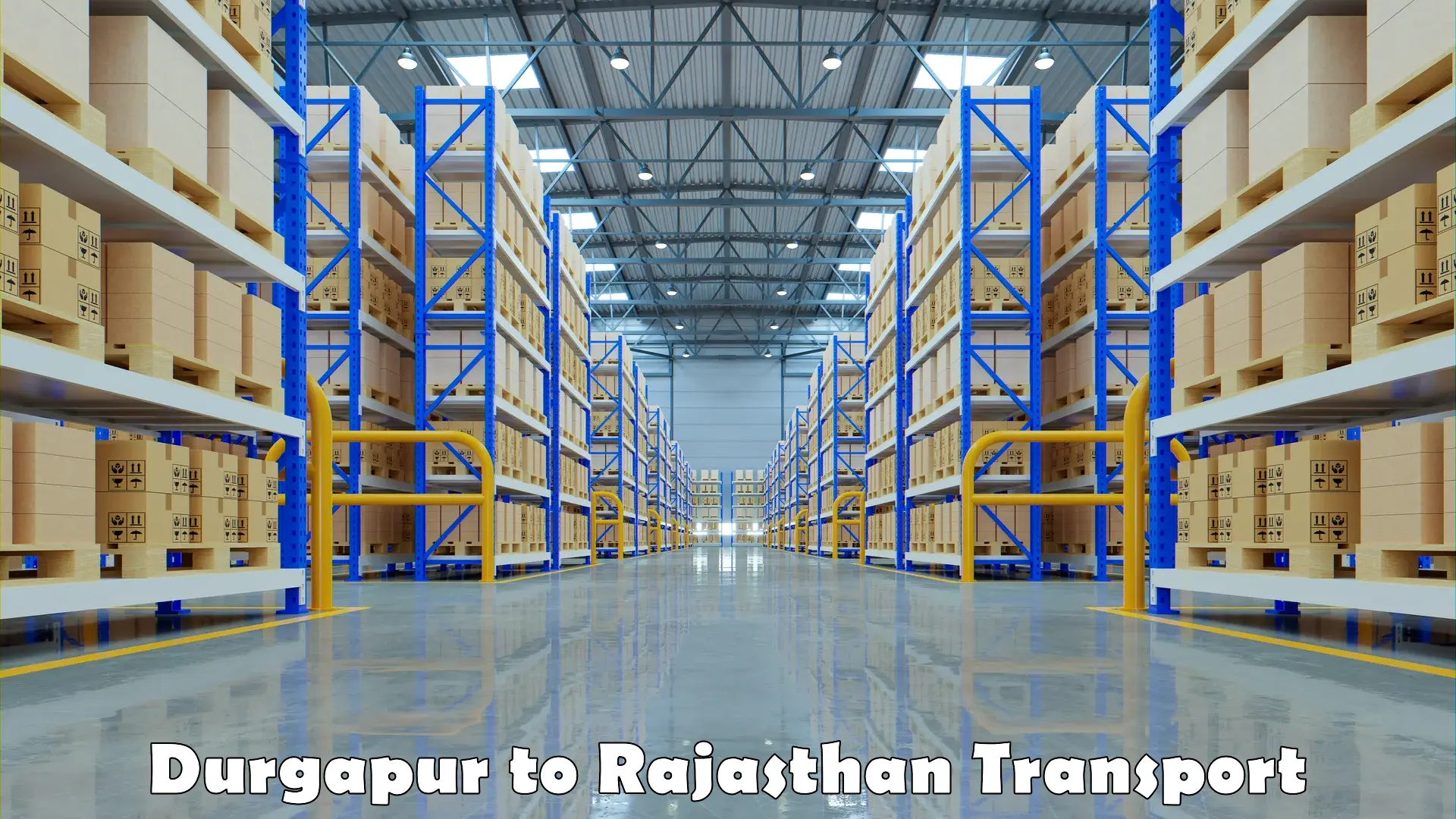 Goods delivery service Durgapur to Rajasthan