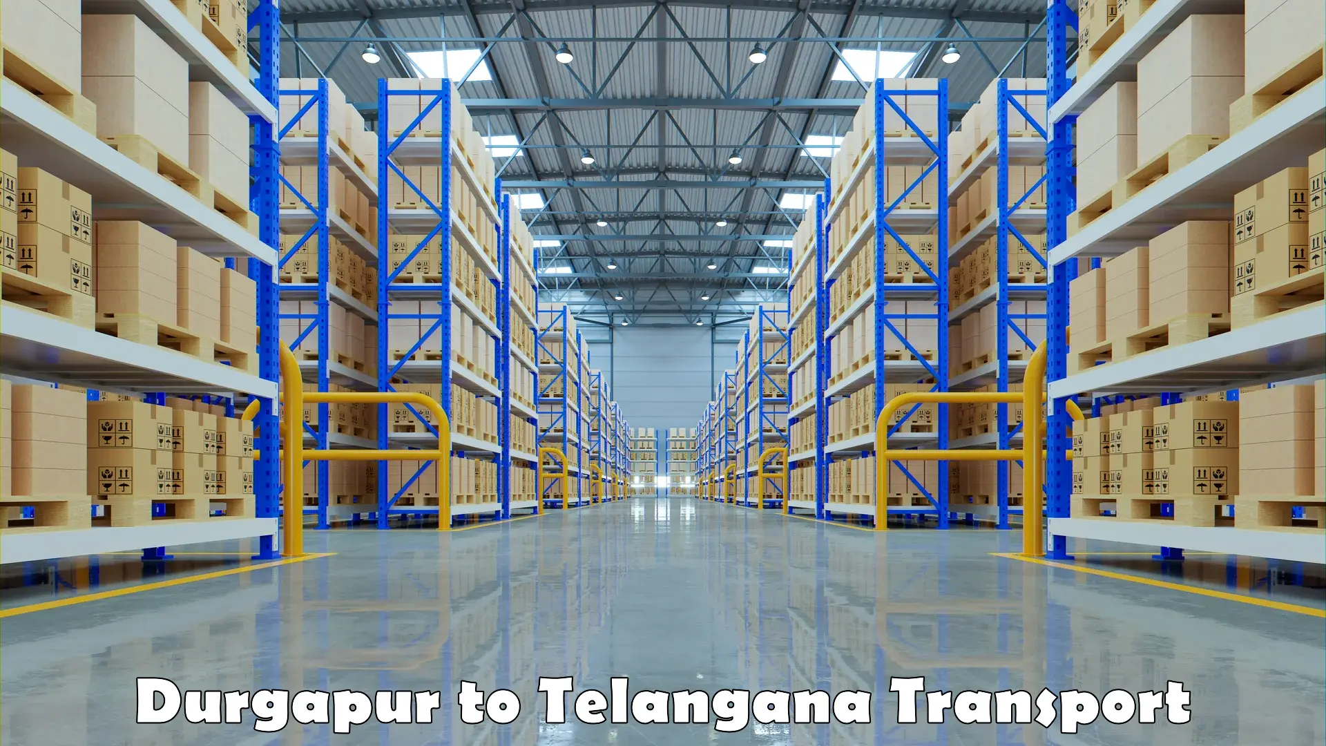 Goods delivery service Durgapur to Telangana